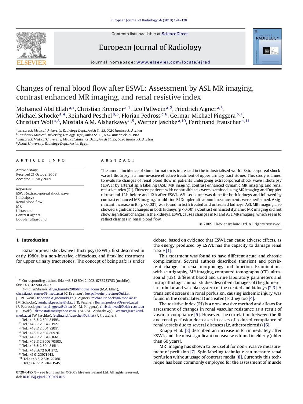 عکس صفحه اول مقاله: Changes of renal blood flow after ESWL: Assessment by ASL MR imaging, contrast enhanced MR imaging, and renal resistive index Changes of renal blood flow after ESWL: Assessment by ASL MR imaging, contrast enhanced MR imaging, and renal resistive index