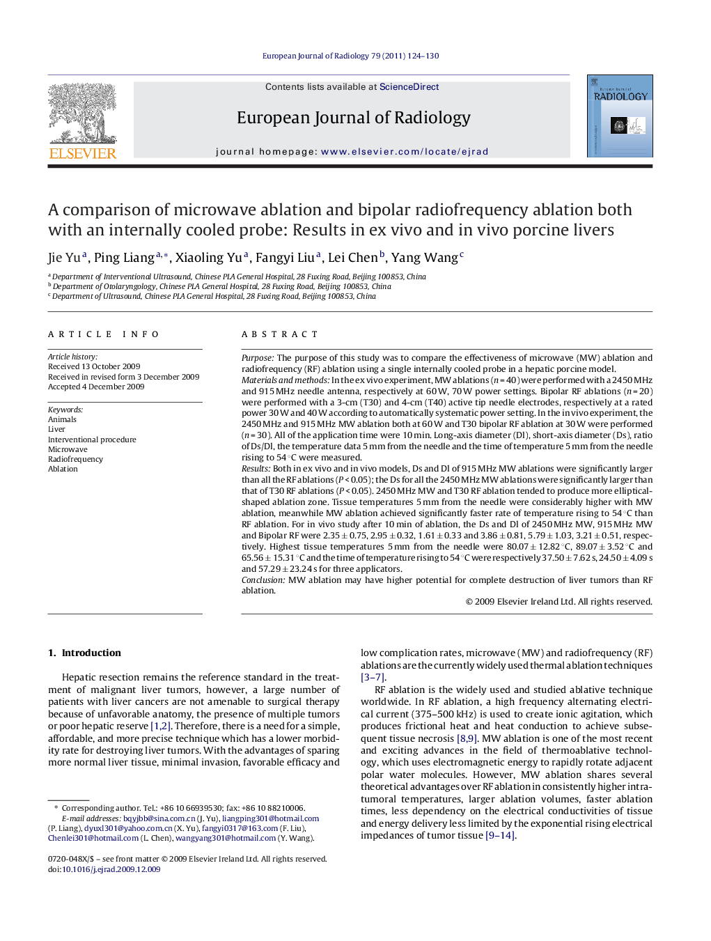 A comparison of microwave ablation and bipolar radiofrequency ablation both with an internally cooled probe: Results in ex vivo and in vivo porcine livers