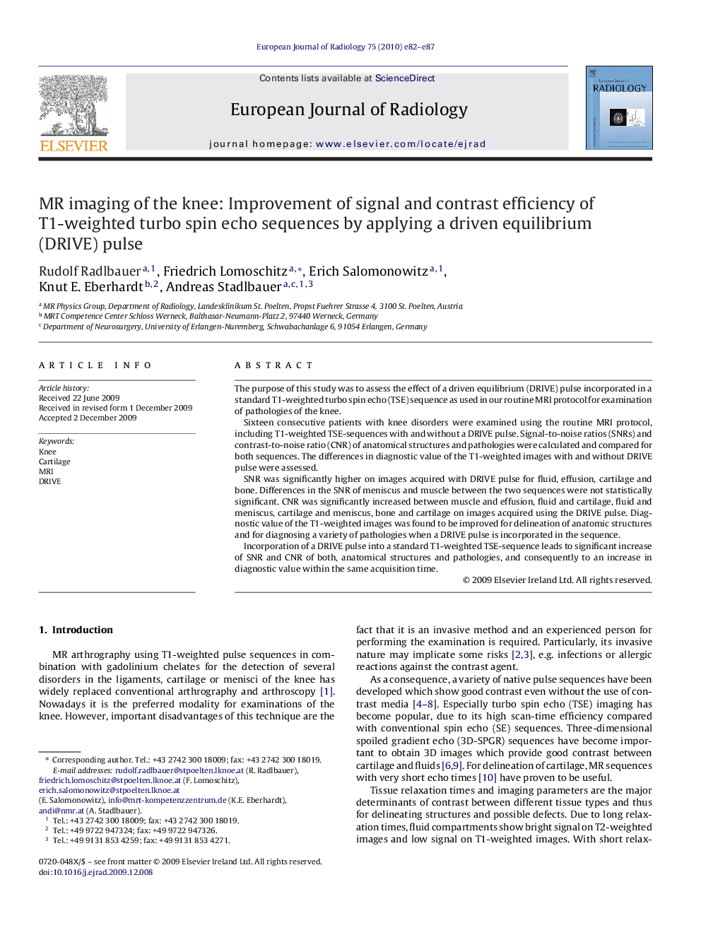 MR imaging of the knee: Improvement of signal and contrast efficiency of T1-weighted turbo spin echo sequences by applying a driven equilibrium (DRIVE) pulse