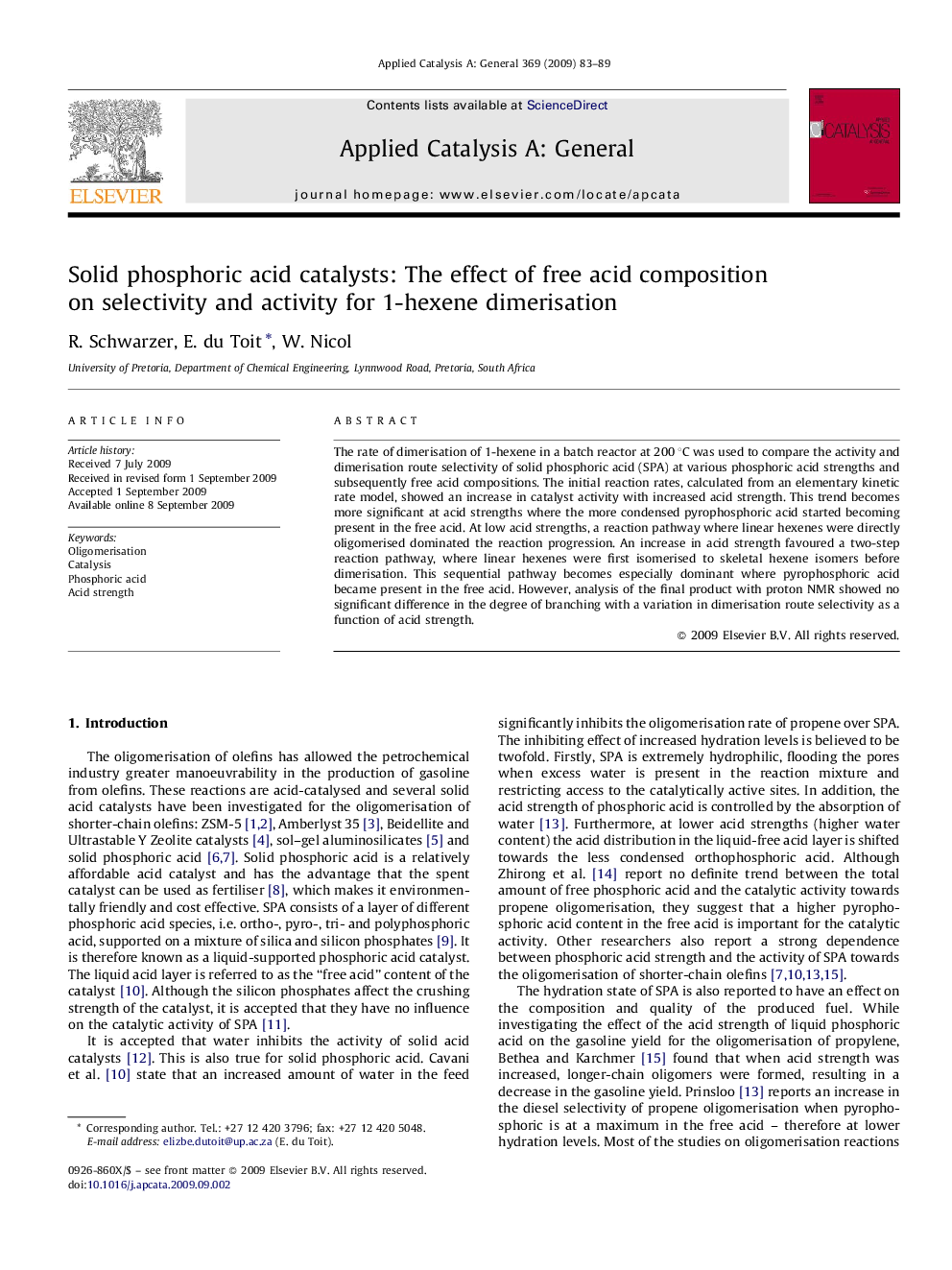 Solid phosphoric acid catalysts: The effect of free acid composition on selectivity and activity for 1-hexene dimerisation