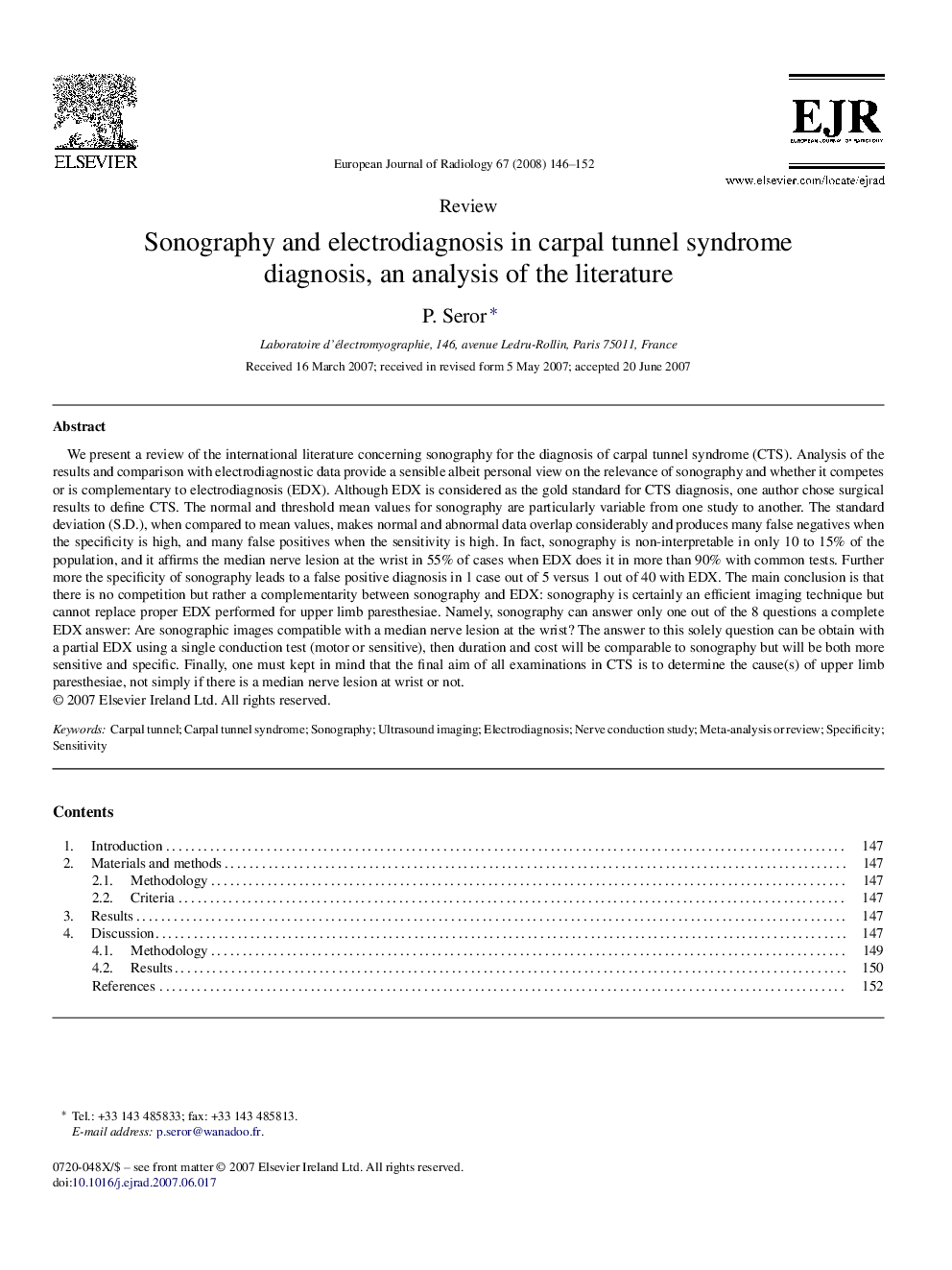 Sonography and electrodiagnosis in carpal tunnel syndrome diagnosis, an analysis of the literature