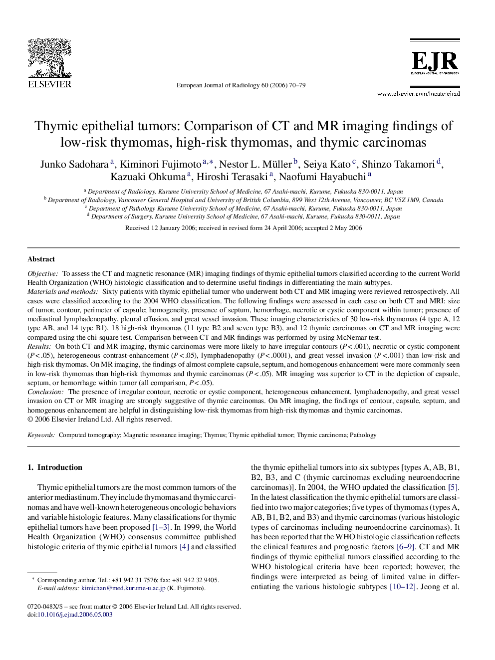 Thymic epithelial tumors: Comparison of CT and MR imaging findings of low-risk thymomas, high-risk thymomas, and thymic carcinomas