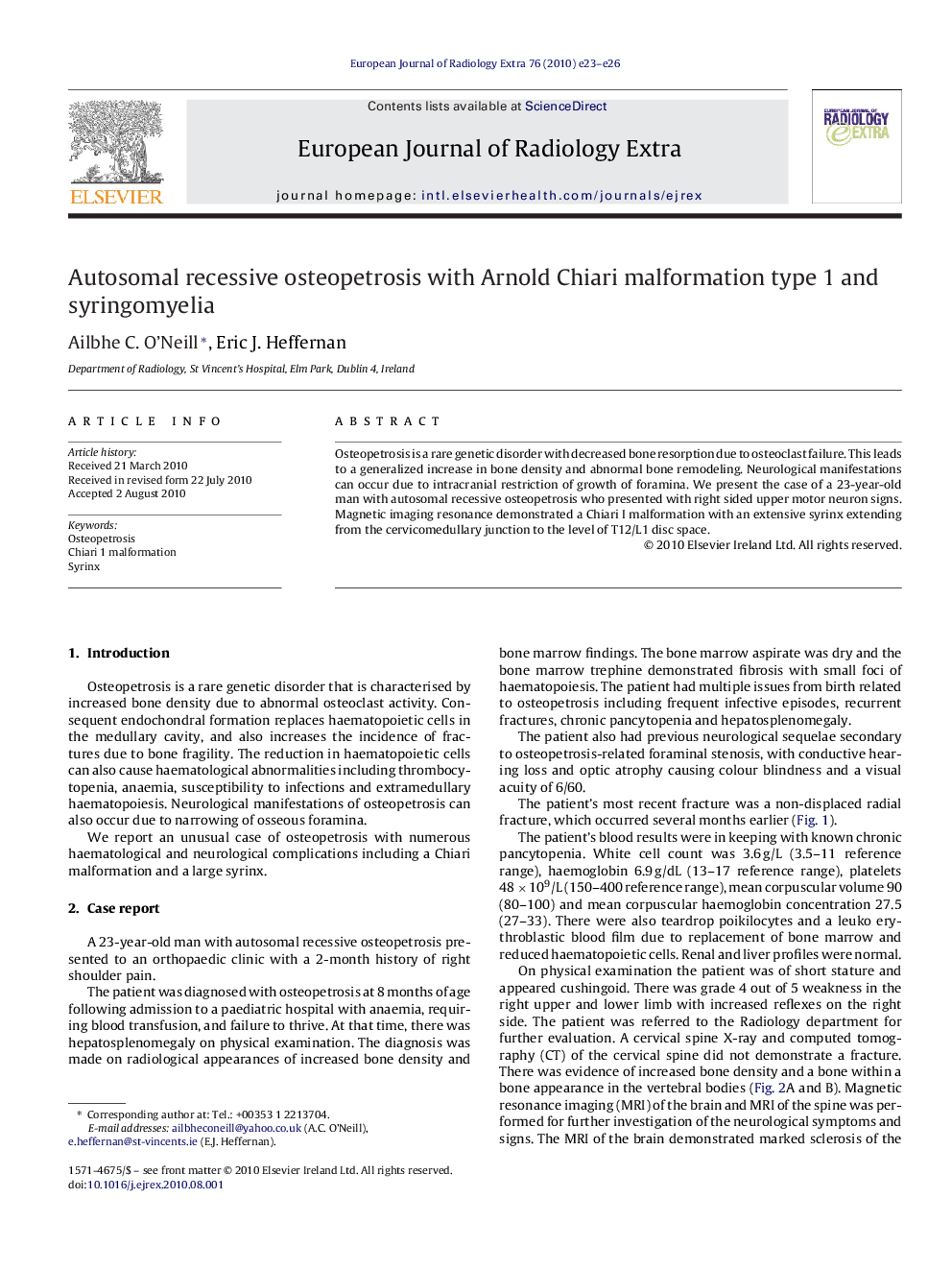 Autosomal recessive osteopetrosis with Arnold Chiari malformation type 1 and syringomyelia