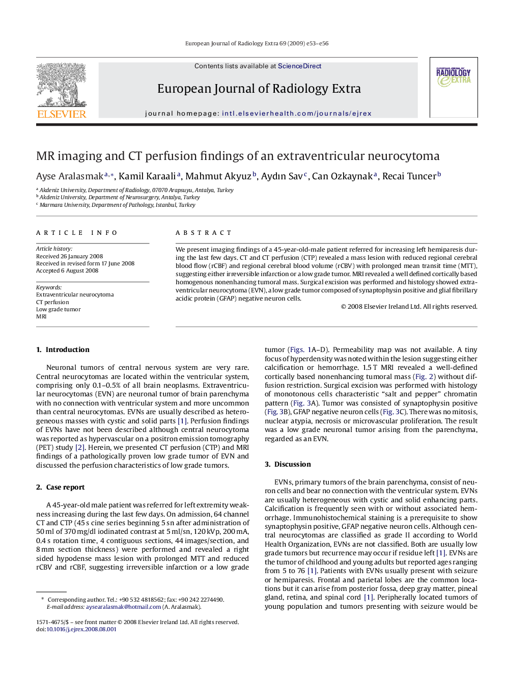 MR imaging and CT perfusion findings of an extraventricular neurocytoma