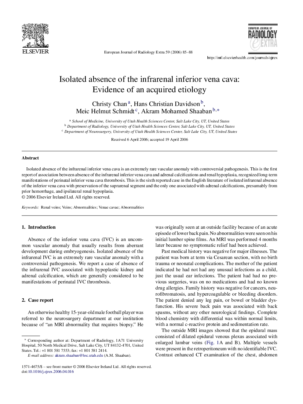 Isolated absence of the infrarenal inferior vena cava: Evidence of an acquired etiology