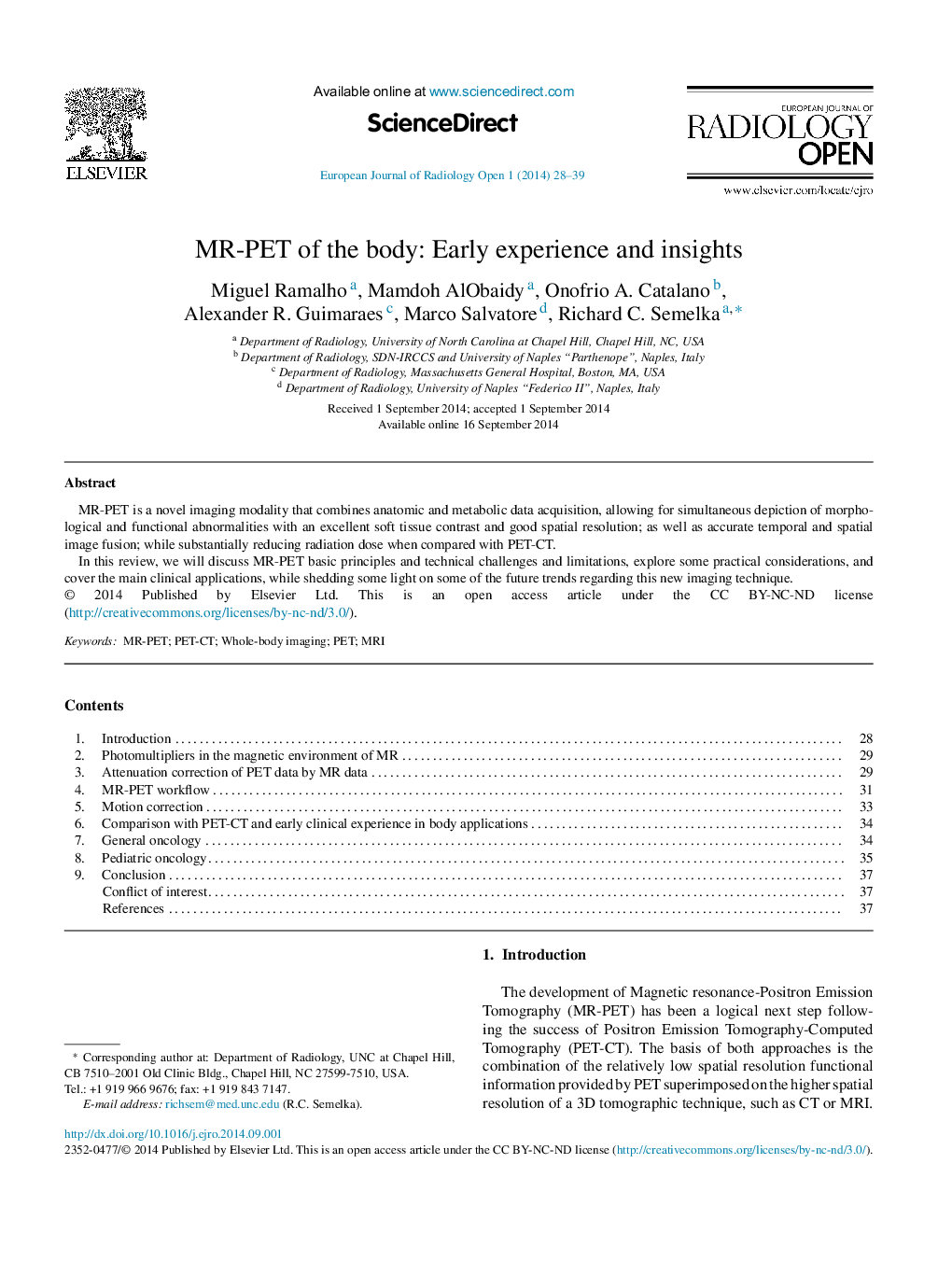 MR-PET of the body: Early experience and insights