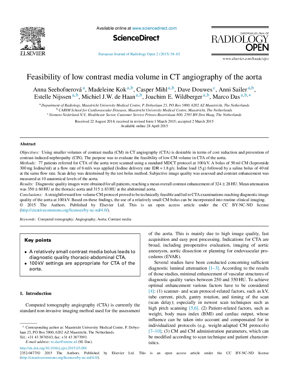 Feasibility of low contrast media volume in CT angiography of the aorta