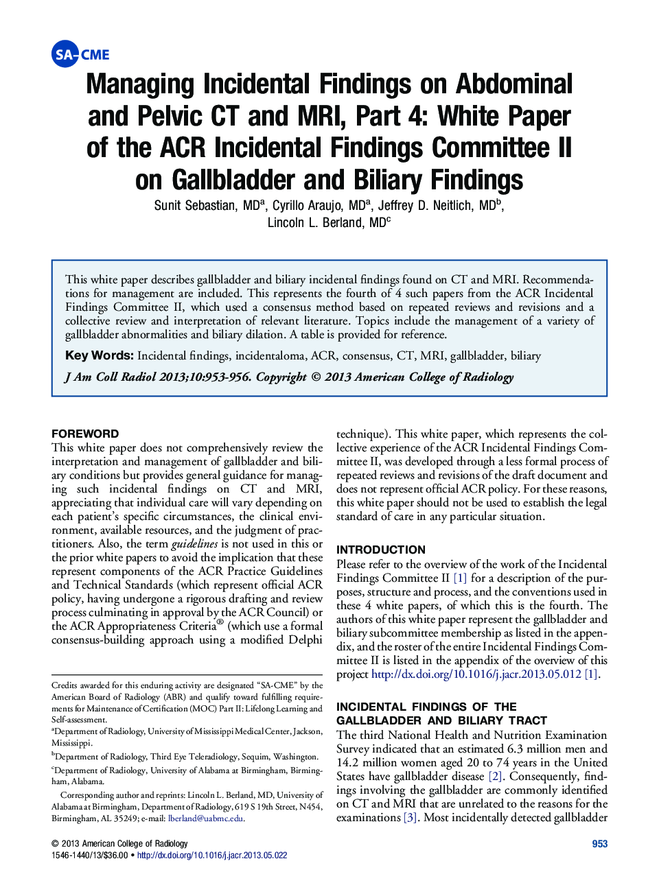 Managing Incidental Findings on Abdominal and Pelvic CT and MRI, Part 4: White Paper of the ACR Incidental Findings Committee II on Gallbladder and Biliary Findings