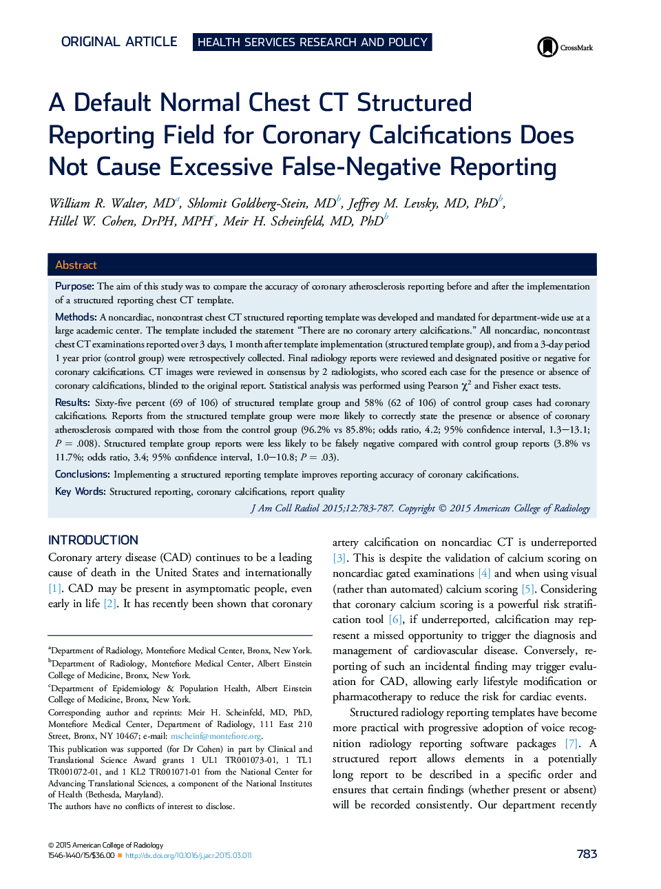 A Default Normal Chest CT Structured ReportingÂ Field for Coronary Calcifications Does Not Cause Excessive False-Negative Reporting