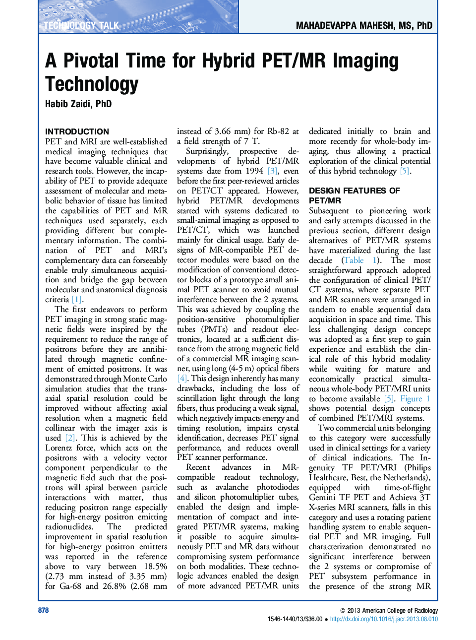 A Pivotal Time for Hybrid PET/MR Imaging Technology