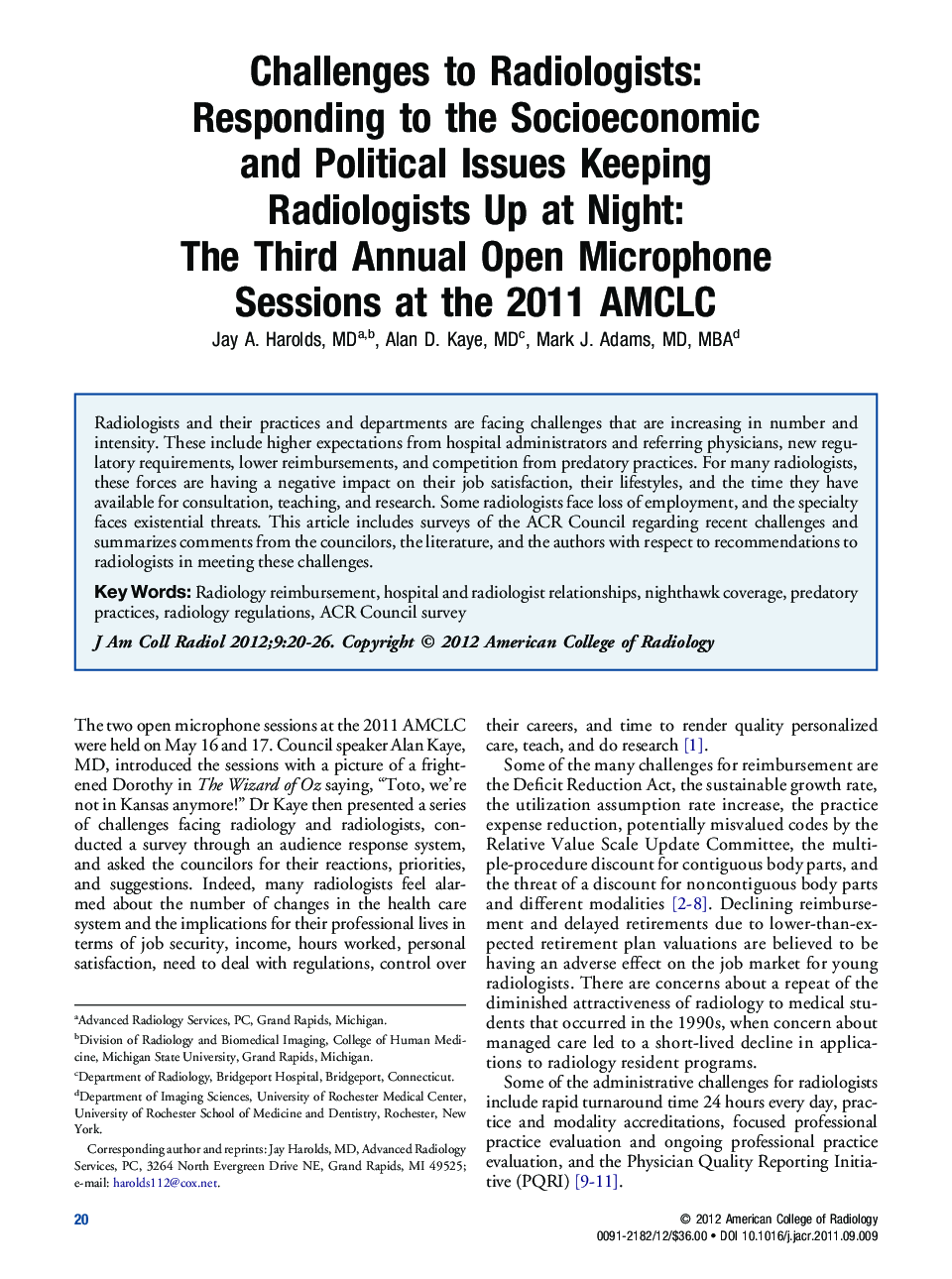 عکس صفحه اول مقاله: Challenges to Radiologists: Responding to the Socioeconomic and Political Issues Keeping Radiologists Up at Night: The Third Annual Open Microphone Sessions at the 2011 AMCLC Challenges to Radiologists: Responding to the Socioeconomic and Political Issues Keeping Radiologists Up at Night: The Third Annual Open Microphone Sessions at the 2011 AMCLC