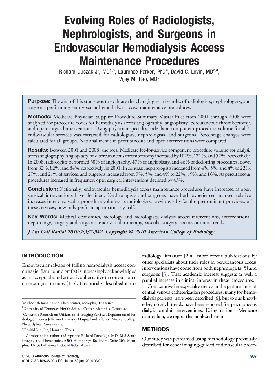 Evolving Roles of Radiologists, Nephrologists, and Surgeons in Endovascular Hemodialysis Access Maintenance Procedures