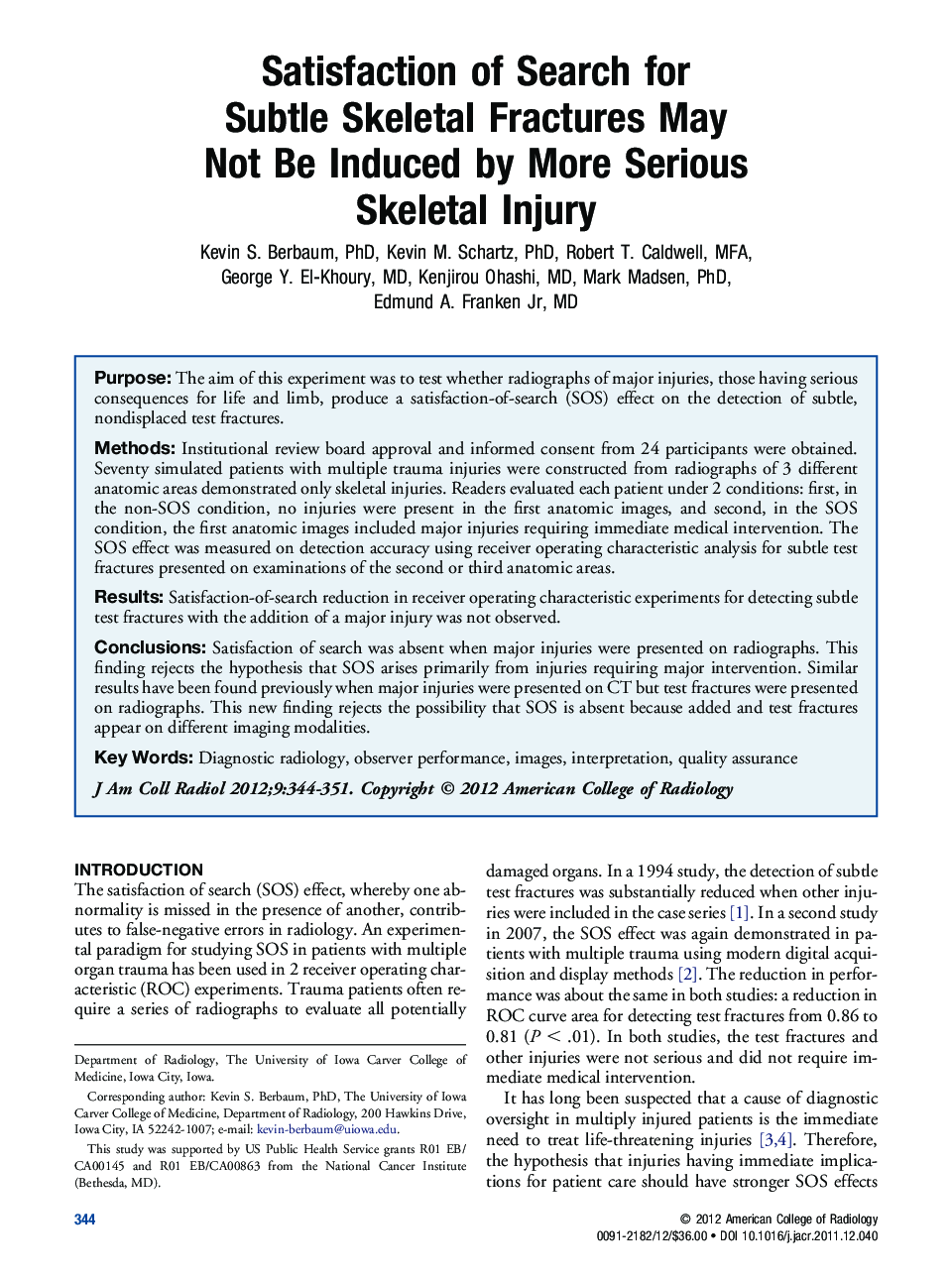 Satisfaction of Search for Subtle Skeletal Fractures May Not Be Induced by More Serious Skeletal Injury