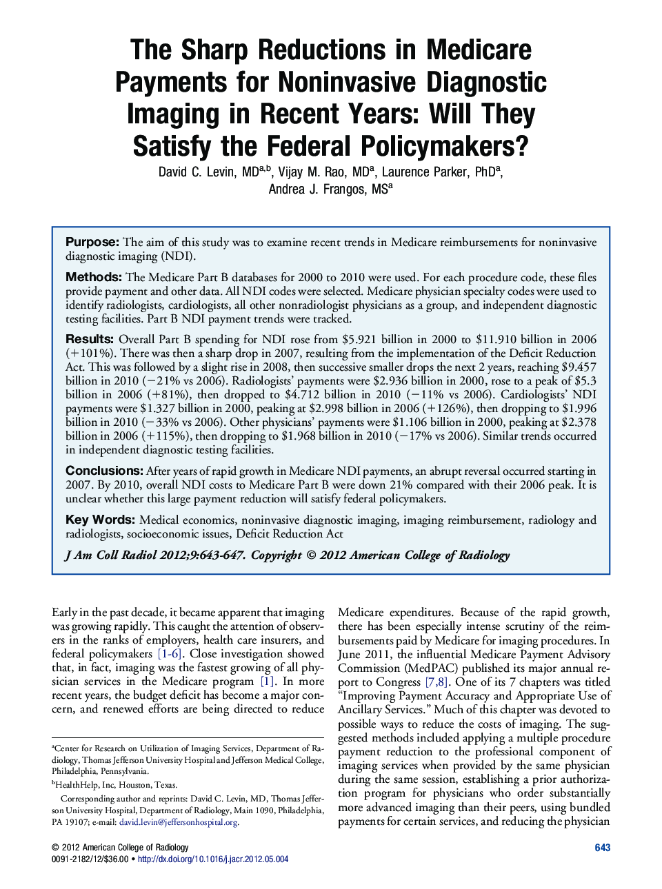 The Sharp Reductions in Medicare Payments for Noninvasive Diagnostic Imaging in Recent Years: Will They Satisfy the Federal Policymakers?