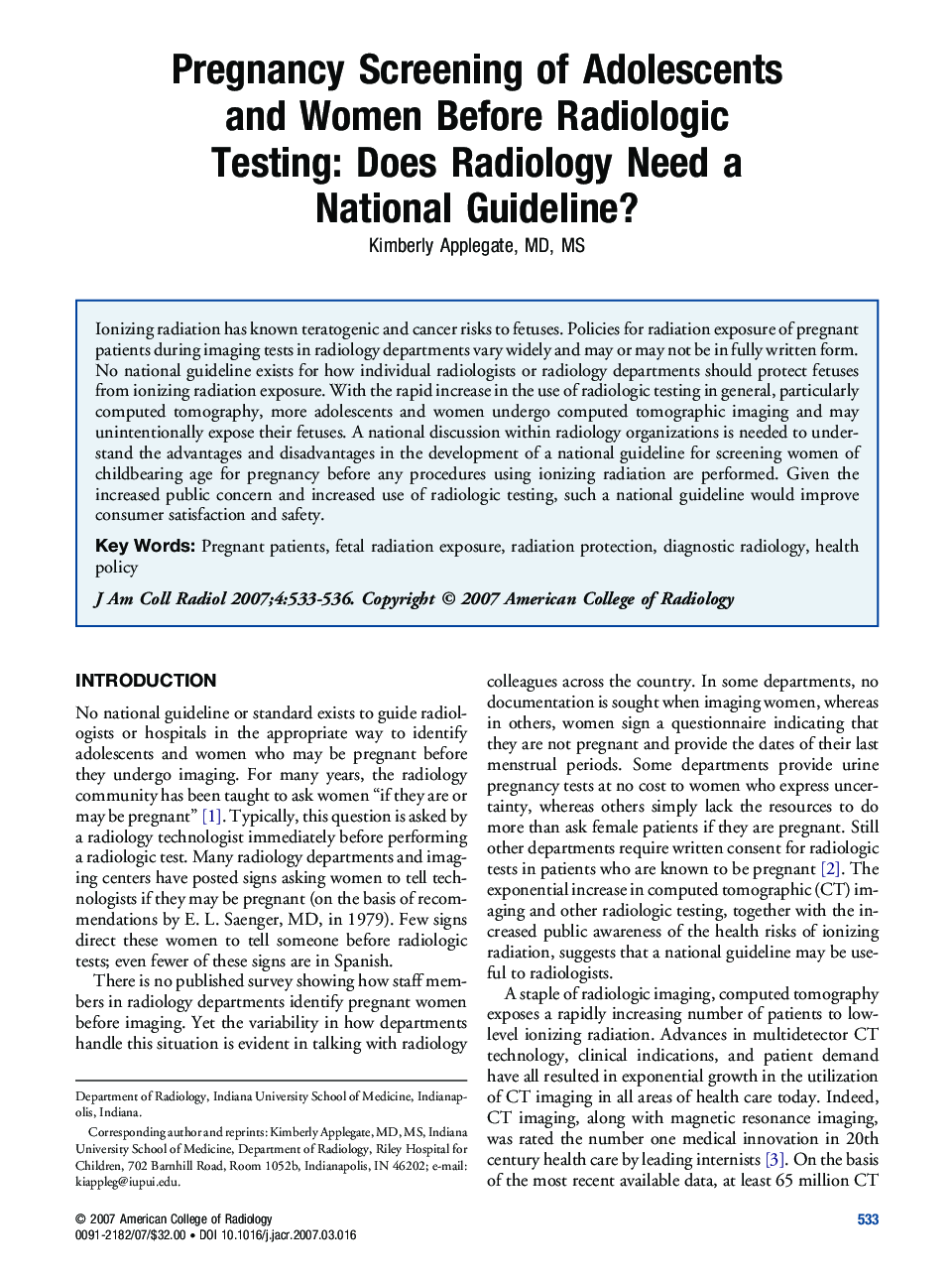 Pregnancy Screening of Adolescents and Women Before Radiologic Testing: Does Radiology Need a National Guideline?