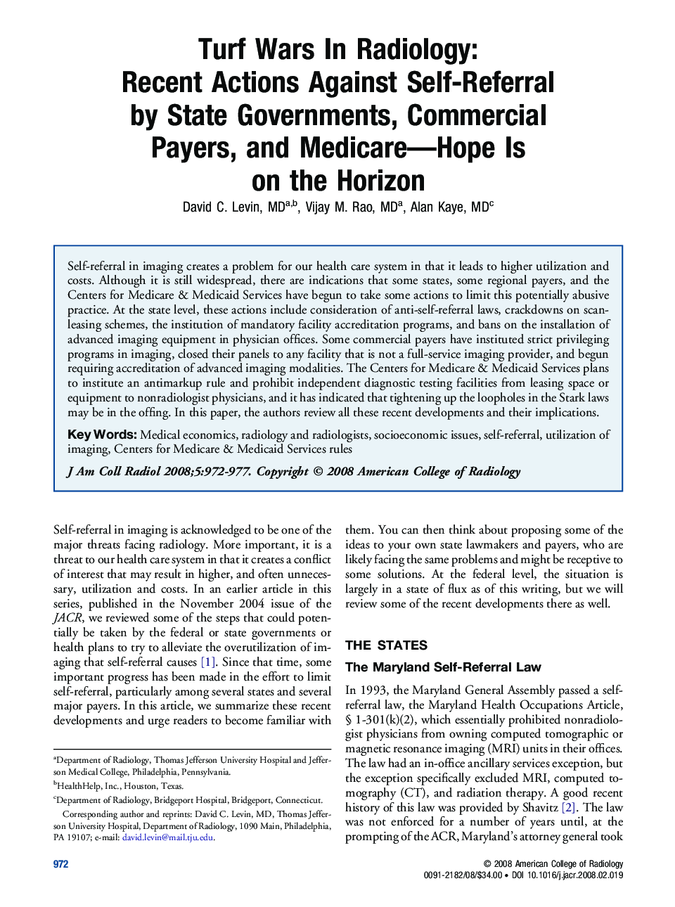 Turf Wars In Radiology: Recent Actions Against Self-Referral by State Governments, Commercial Payers, and Medicare-Hope Is on the Horizon