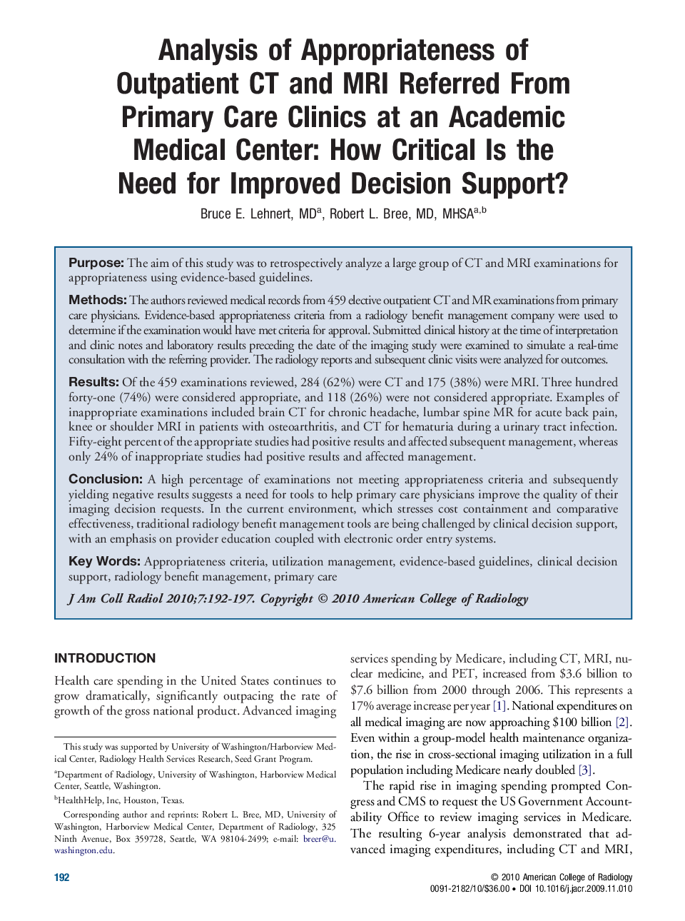 Analysis of Appropriateness of Outpatient CT and MRI Referred From Primary Care Clinics at an Academic Medical Center: How Critical Is the Need for Improved Decision Support?