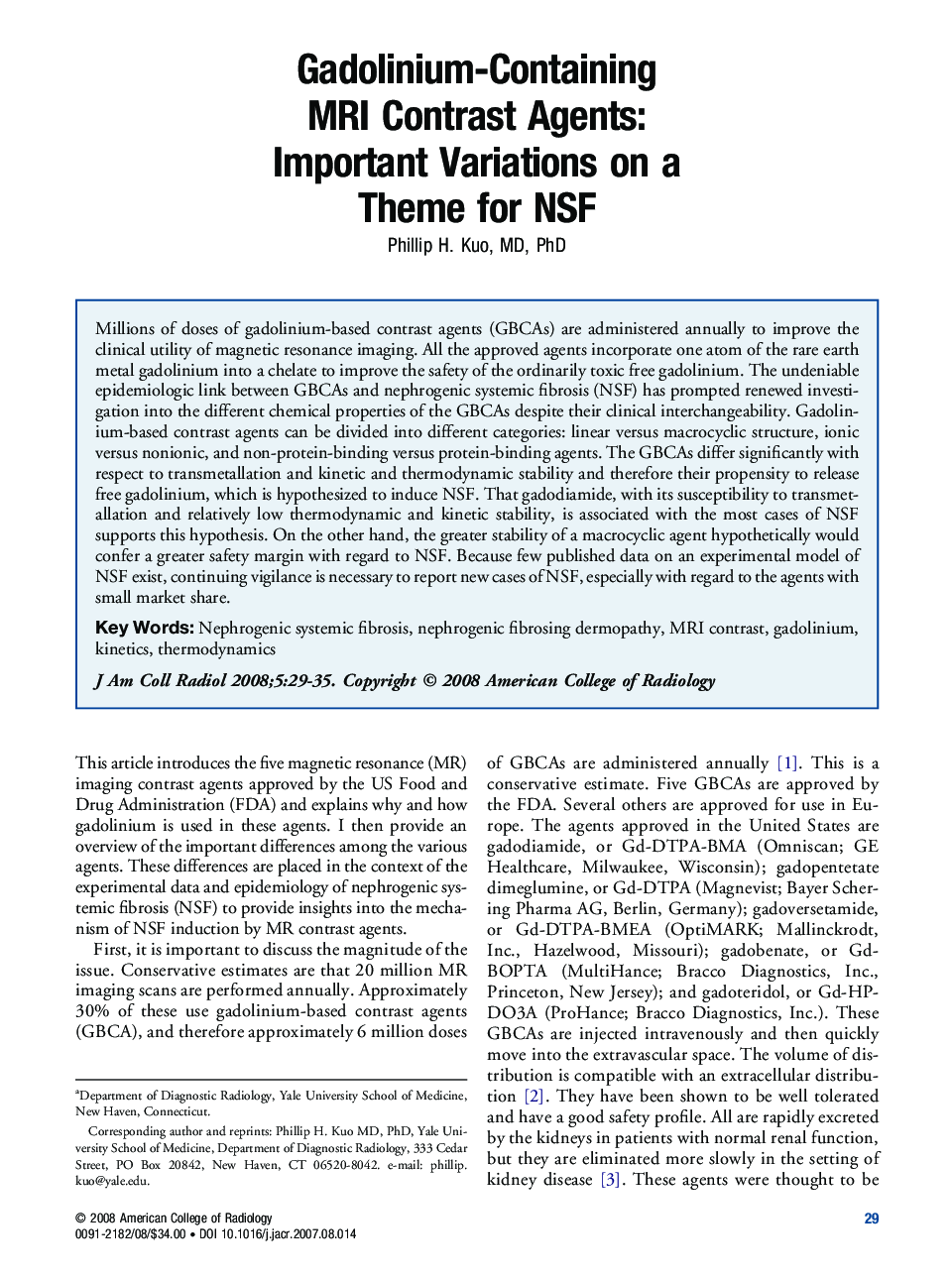 Gadolinium-Containing MRI Contrast Agents: Important Variations on a Theme for NSF