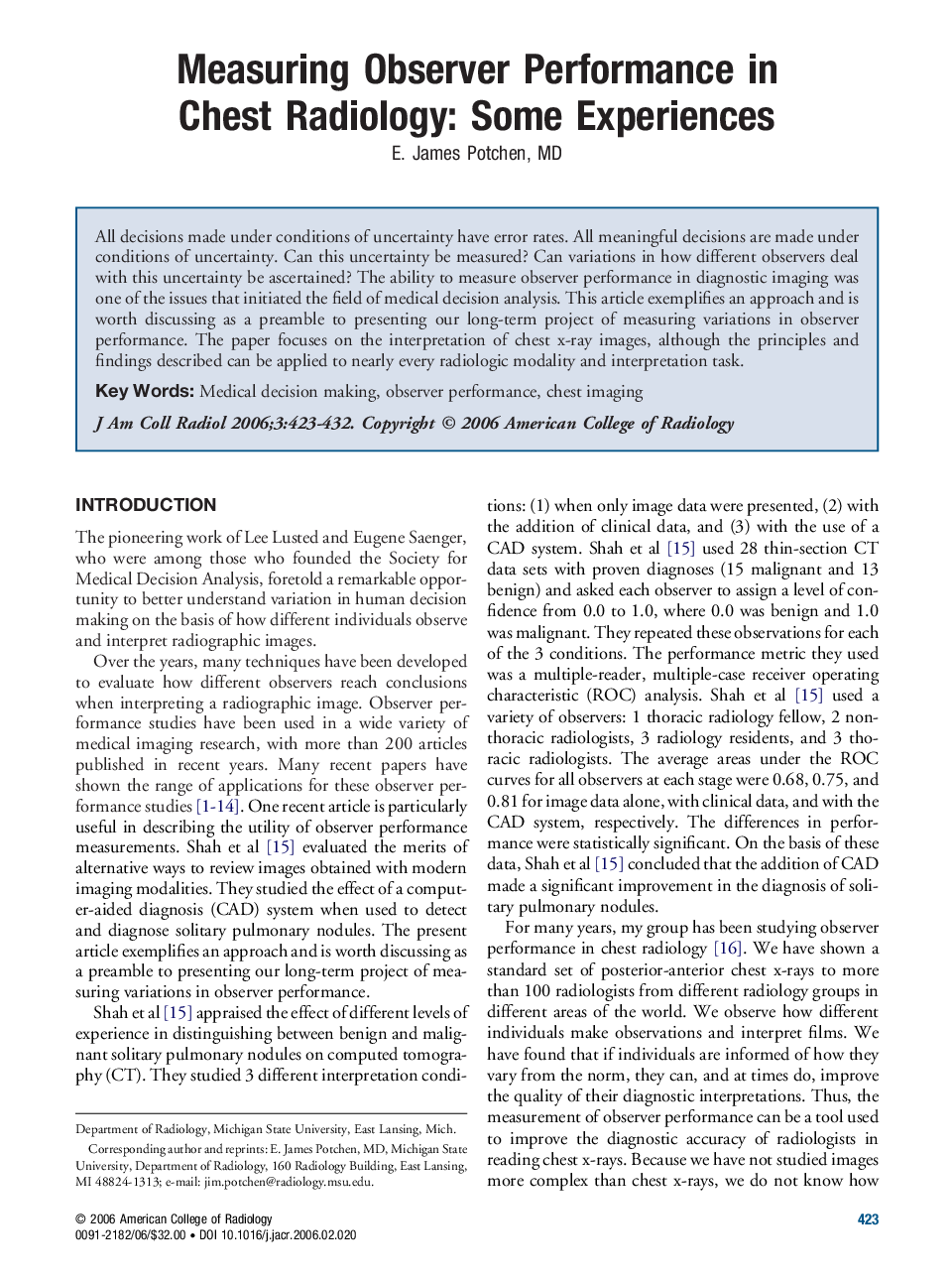 Measuring Observer Performance in Chest Radiology: Some Experiences