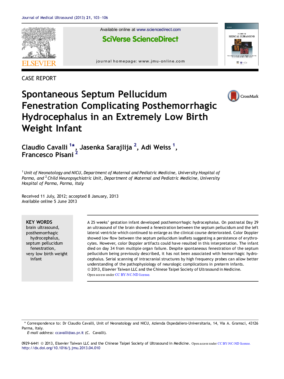 Spontaneous Septum Pellucidum Fenestration Complicating Posthemorrhagic Hydrocephalus in an Extremely Low Birth Weight Infant