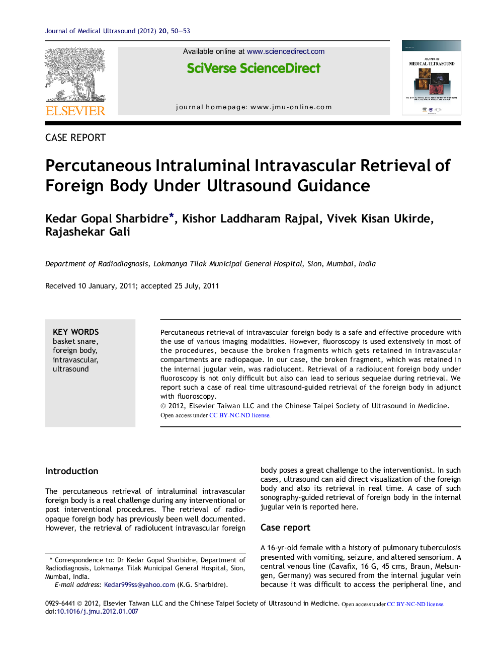 Percutaneous Intraluminal Intravascular Retrieval of Foreign Body Under Ultrasound Guidance