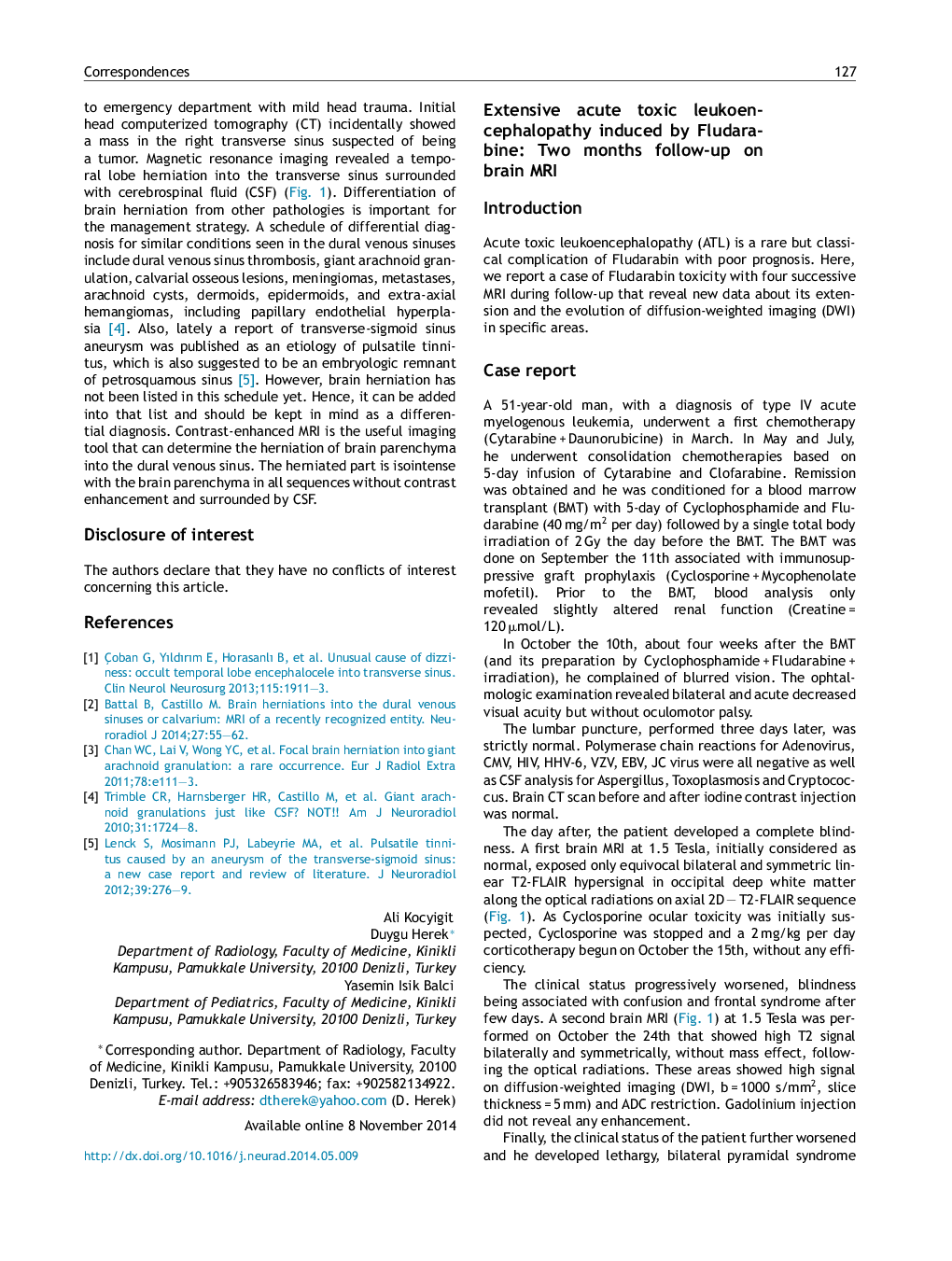 Extensive acute toxic leukoencephalopathy induced by Fludarabine: Two months follow-up on brain MRI