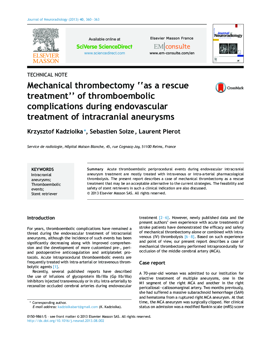 Mechanical thrombectomy “as a rescue treatment” of thromboembolic complications during endovascular treatment of intracranial aneurysms