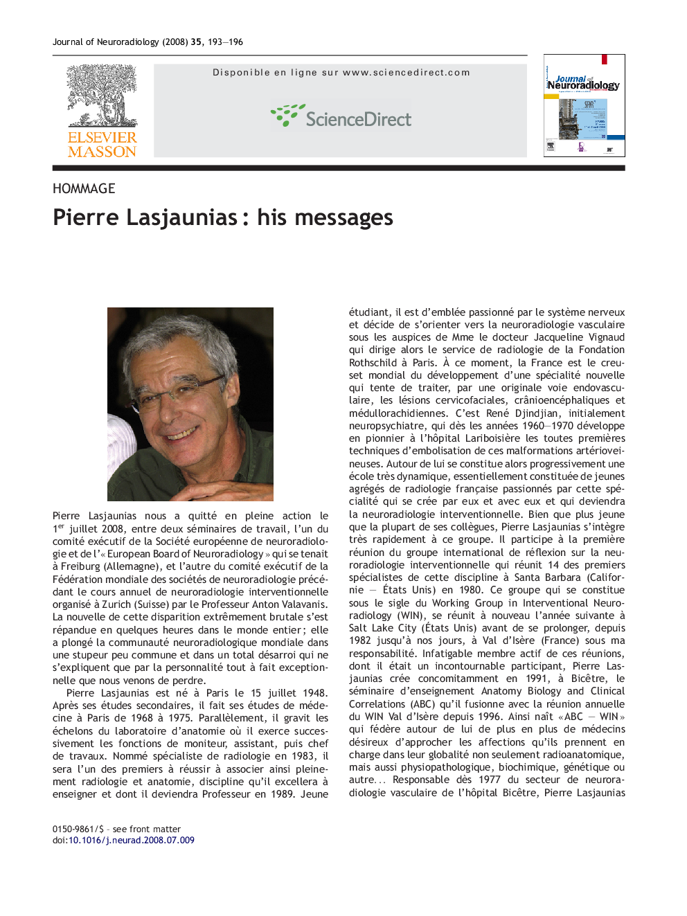 Pierre LasjauniasÂ : his messages