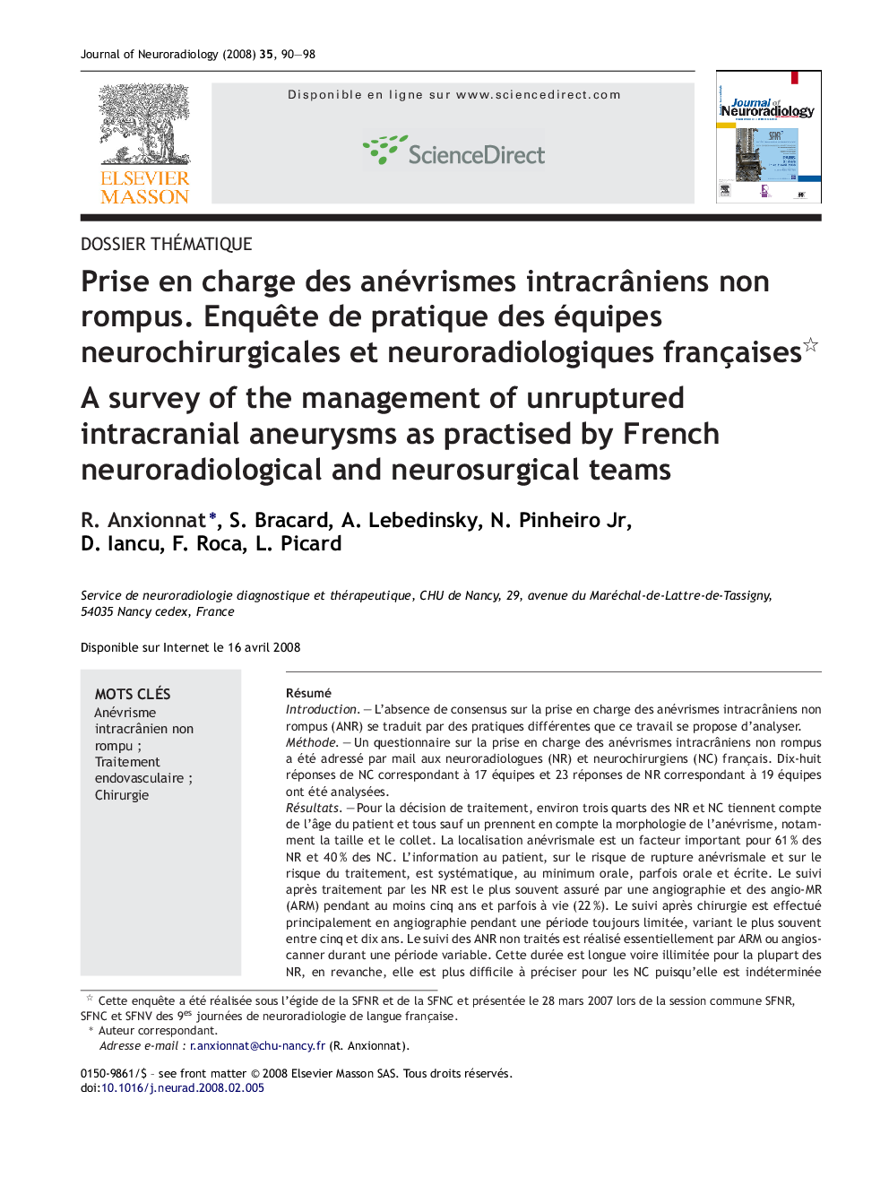 Prise en charge des anévrismes intracrâniens non rompus. Enquête de pratique des équipes neurochirurgicales et neuroradiologiques françaises 