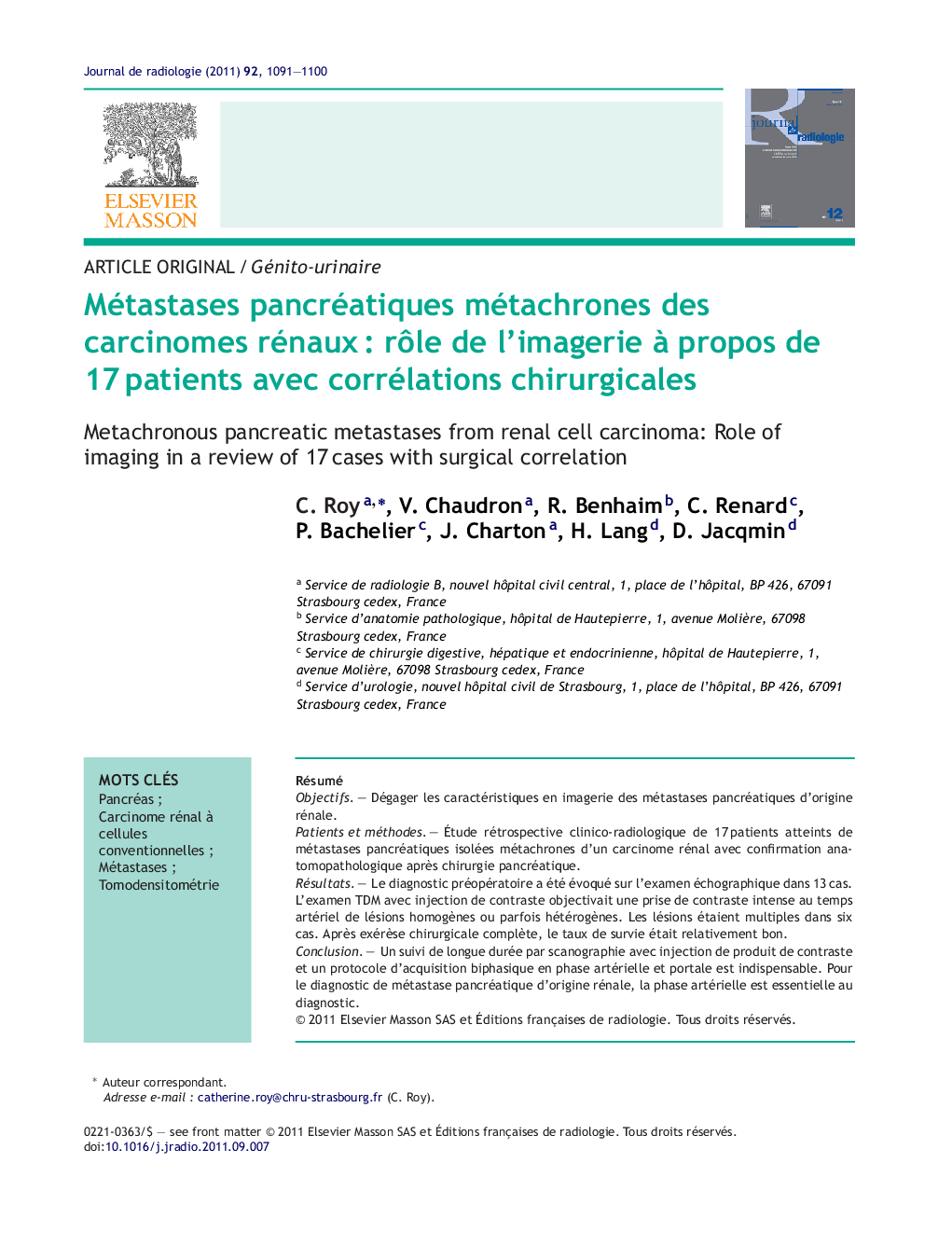 Métastases pancréatiques métachrones des carcinomes rénauxÂ : rÃ´le de l'imagerie Ã  propos de 17Â patients avec corrélations chirurgicales