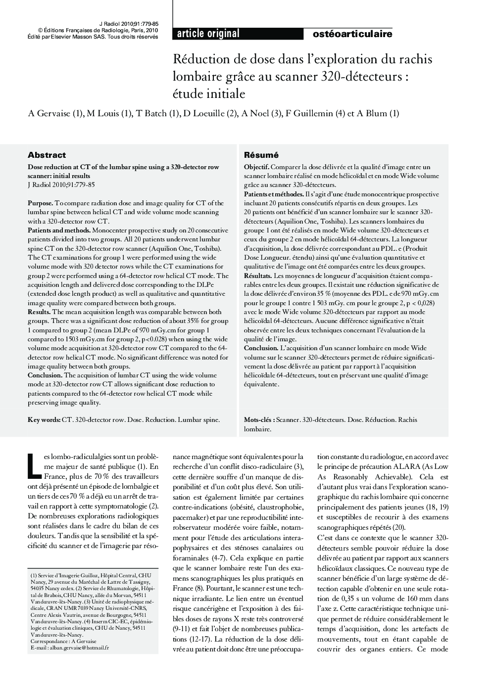 Réduction de dose dans l'exploration du rachis lombaire grÃ¢ce au scanner 320-détecteursÂ : étude initiale