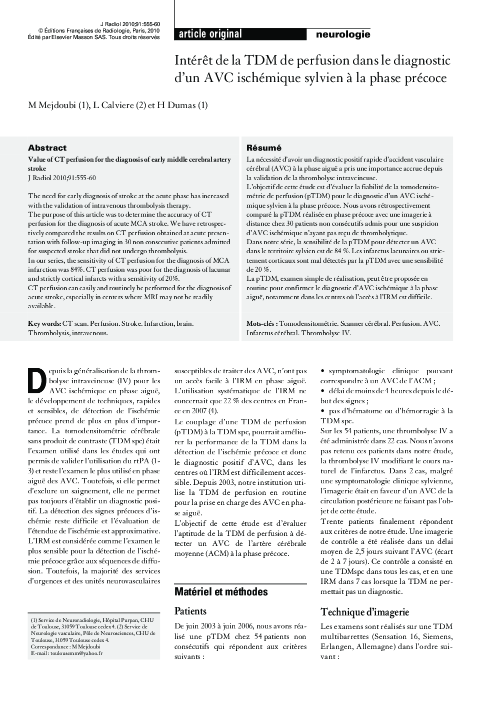 IntérÃªt de la TDM de perfusion dans le diagnostic d'un AVC ischémique sylvien Ã  la phase précoce