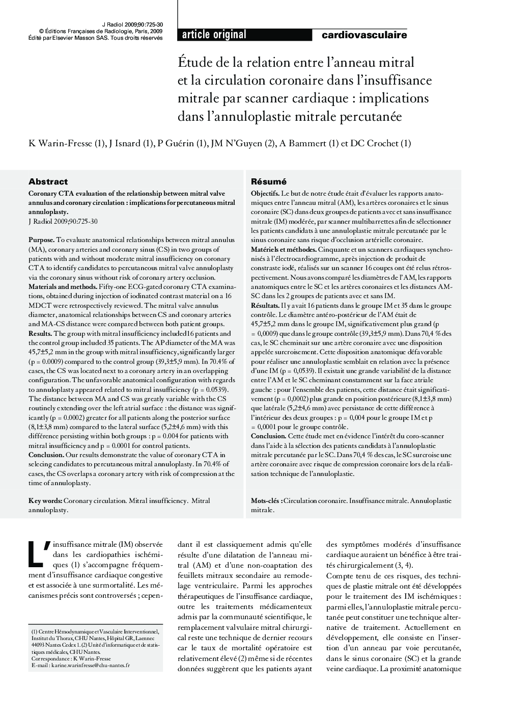 Ãtude de la relation entre l'anneau mitral et la circulation coronaire dans l'insuffisance mitrale par scanner cardiaqueÂ : implications dans l'annuloplastie mitrale percutanée