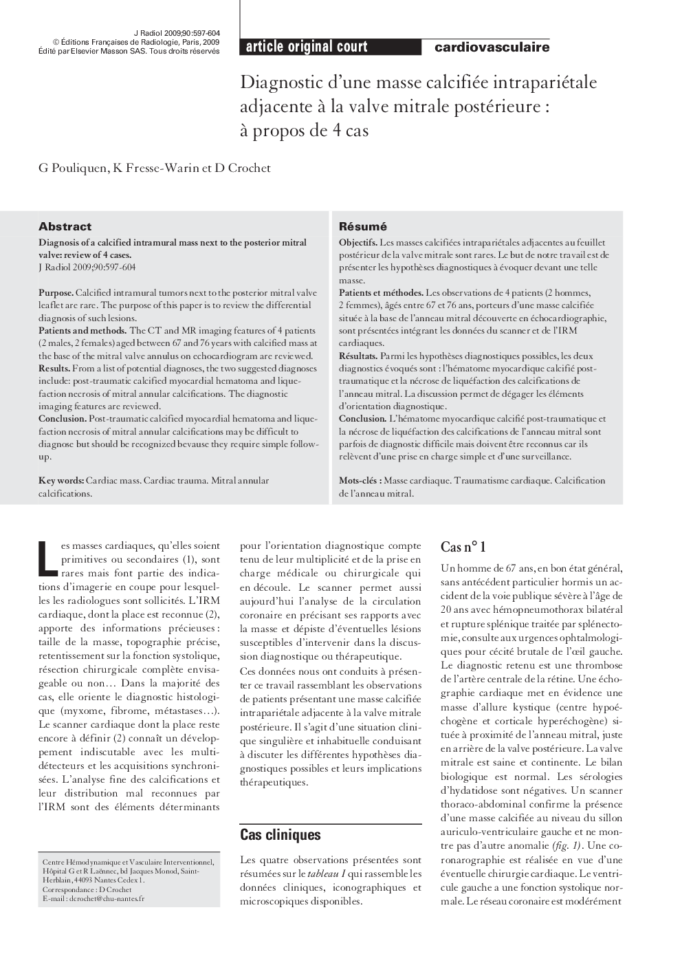 Diagnostic d'une masse calcifiée intrapariétale adjacente Ã  la valve mitrale postérieureÂ : Ã  propos de 4Â cas