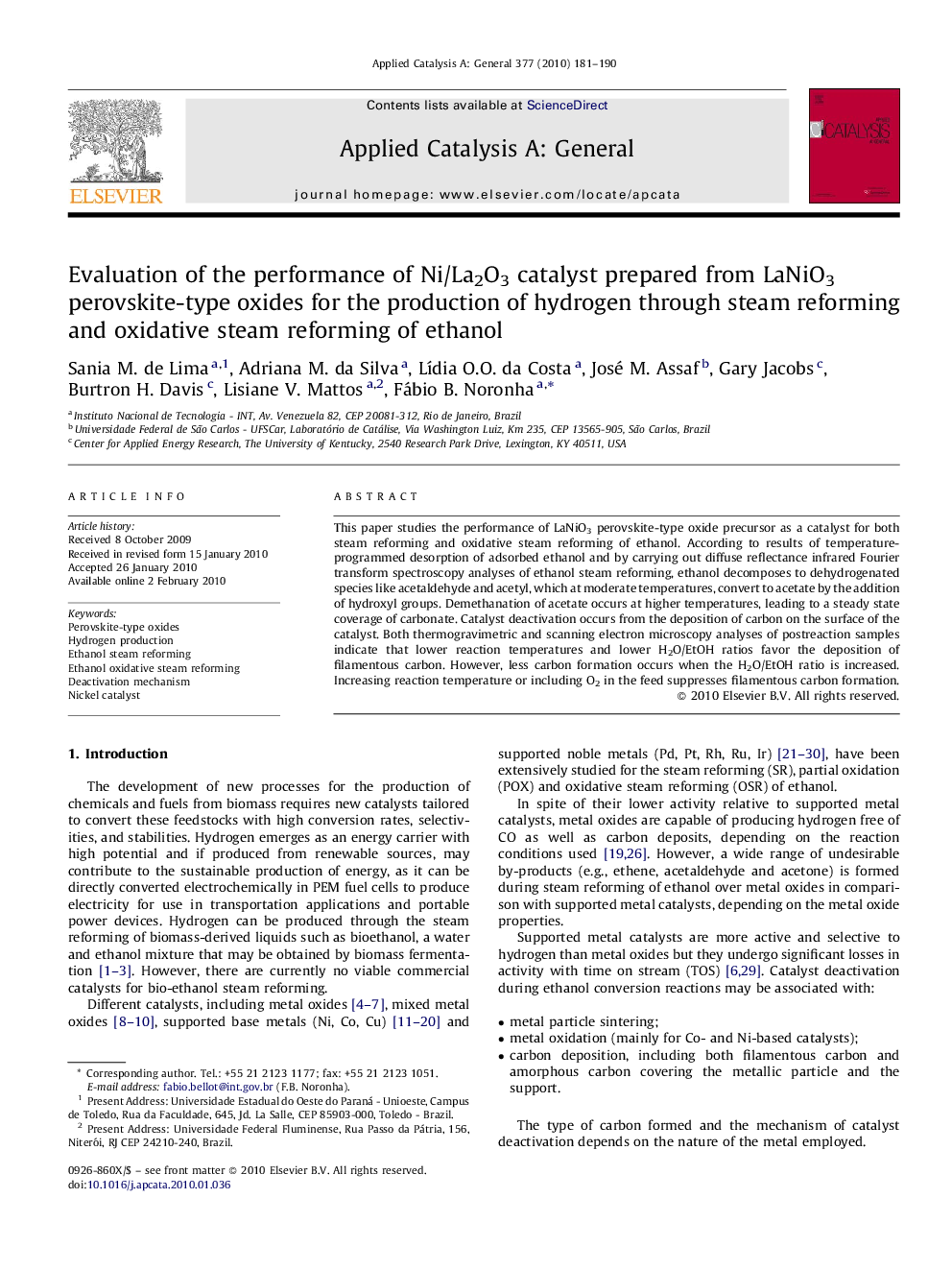 Evaluation of the performance of Ni/La2O3 catalyst prepared from LaNiO3 perovskite-type oxides for the production of hydrogen through steam reforming and oxidative steam reforming of ethanol