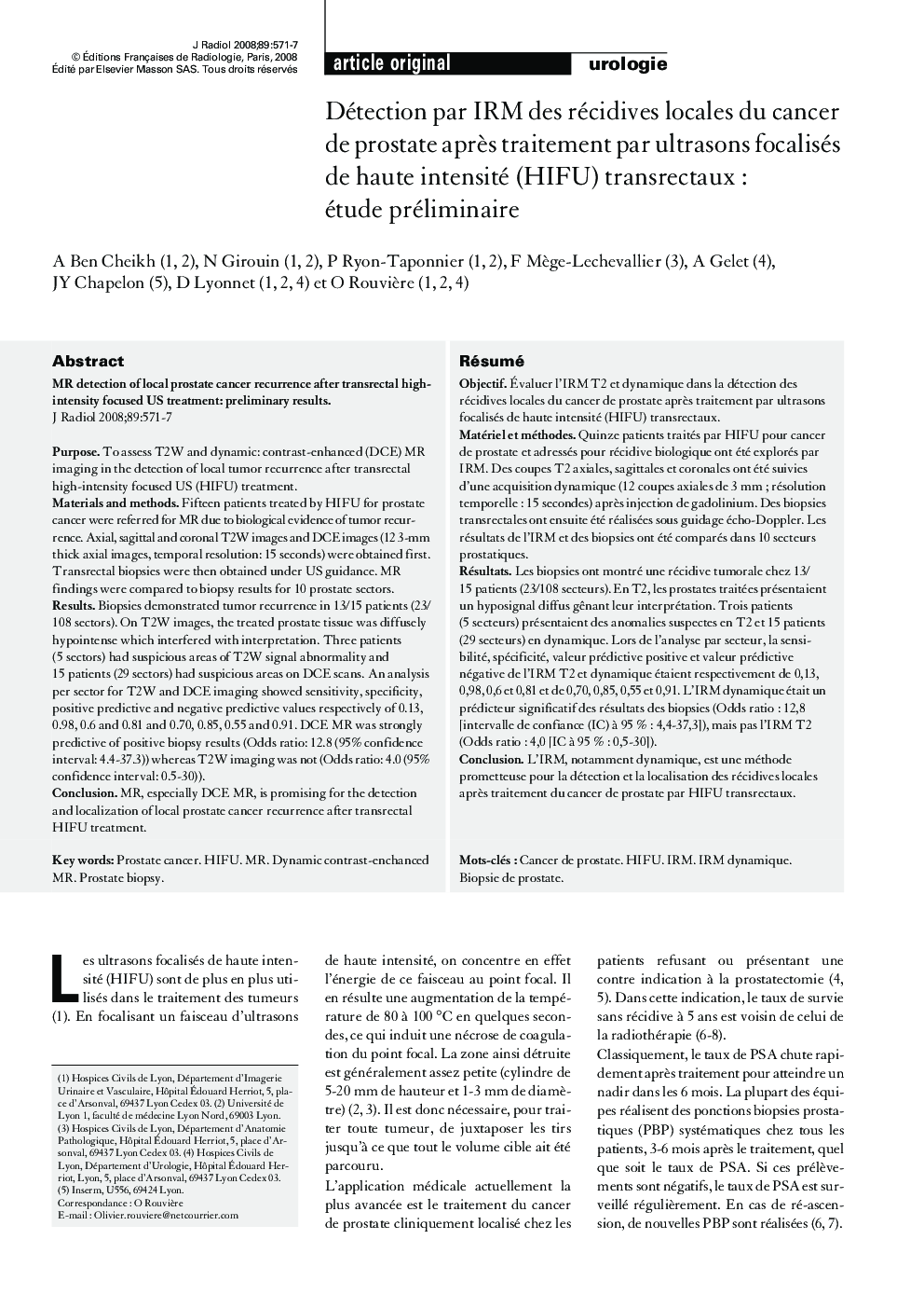 Détection par IRM des récidives locales du cancer de prostate aprÃ¨s traitement par ultrasons focalisés de haute intensité (HIFU) transrectauxÂ : étude préliminaire