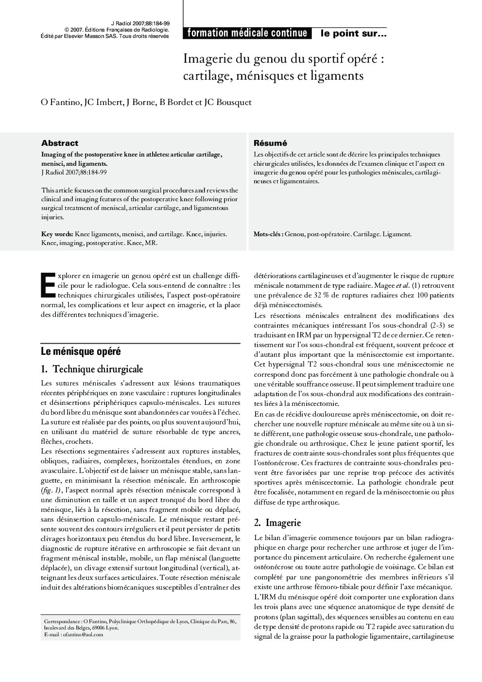 Imagerie du genou du sportif opéré : cartilage, ménisques et ligaments