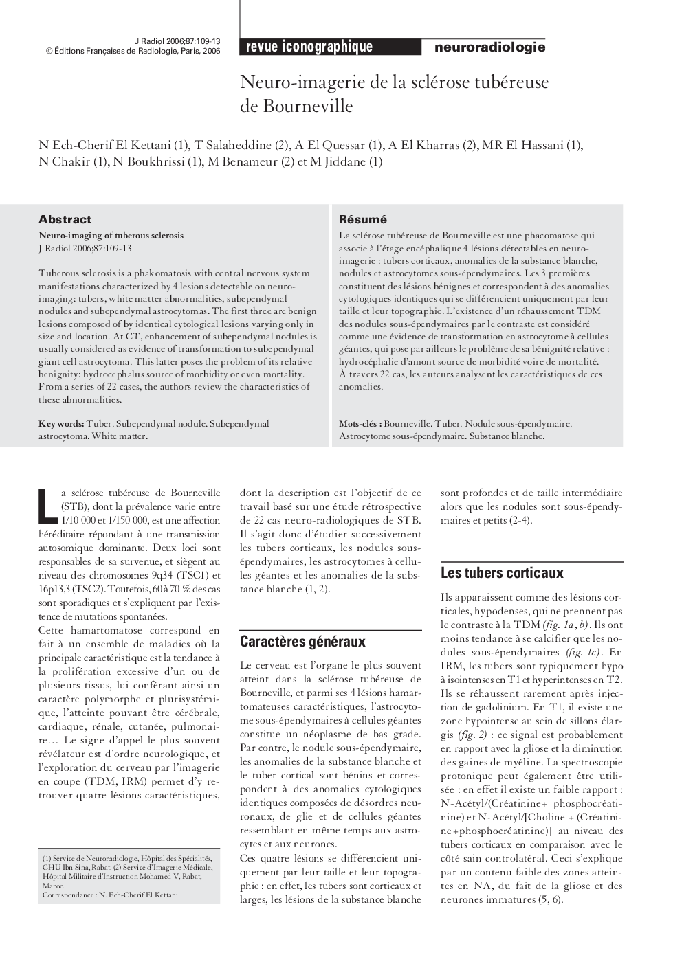 Neuro-imagerie de la sclérose tubéreuse de Bourneville