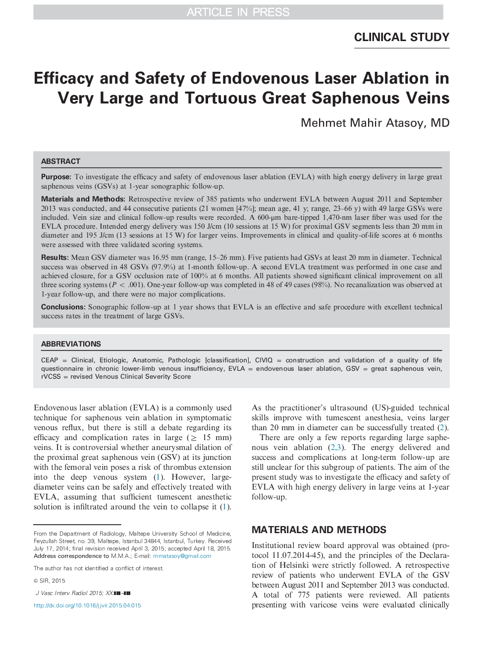 Efficacy and Safety of Endovenous Laser Ablation in Very Large and Tortuous Great Saphenous Veins