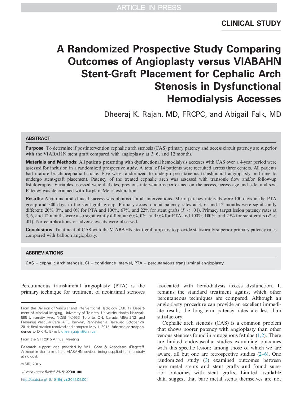 A Randomized Prospective Study Comparing Outcomes of Angioplasty versus VIABAHN Stent-Graft Placement for Cephalic Arch Stenosis in Dysfunctional Hemodialysis Accesses