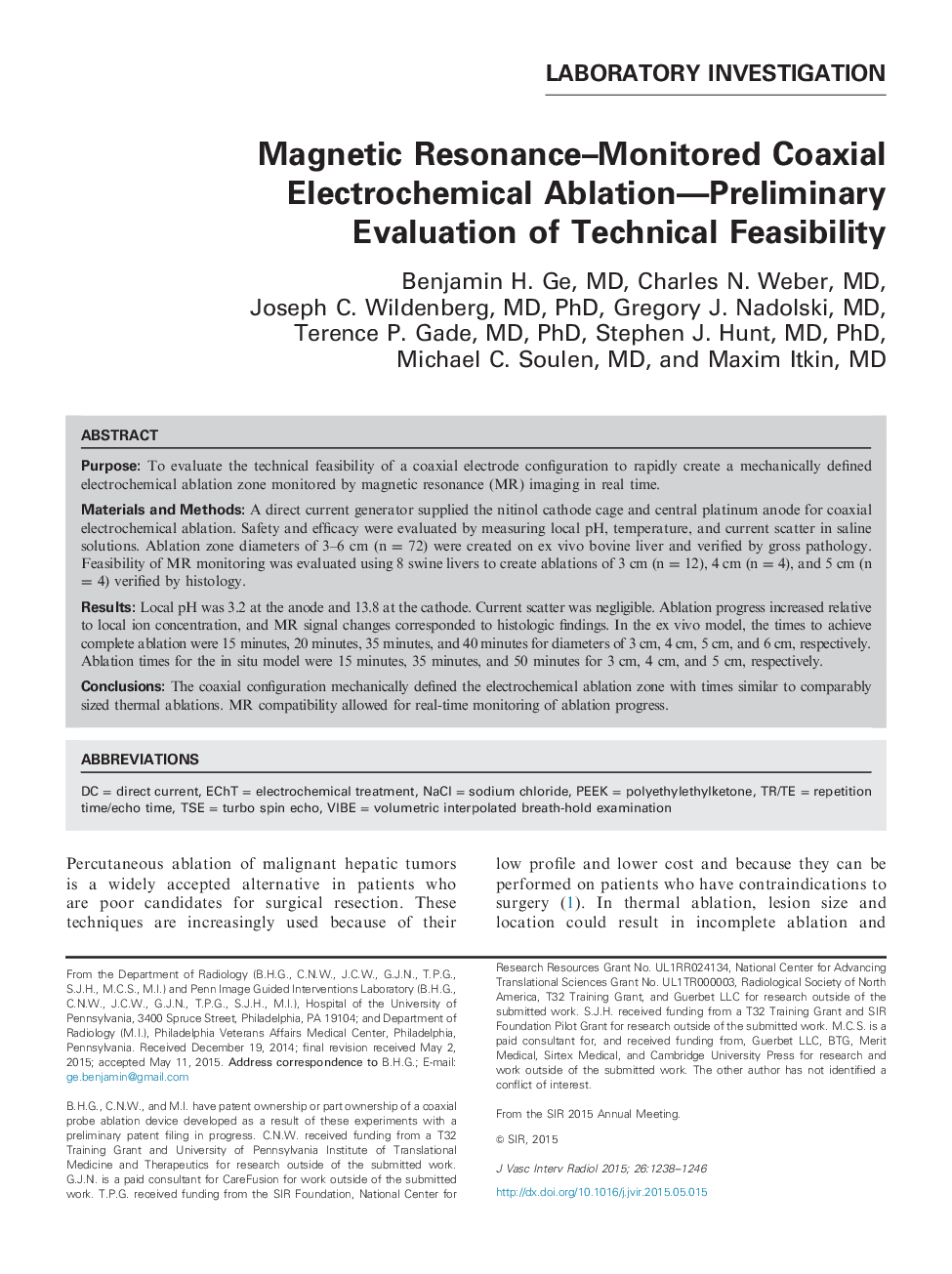 Magnetic Resonance-Monitored Coaxial Electrochemical Ablation-Preliminary Evaluation of Technical Feasibility