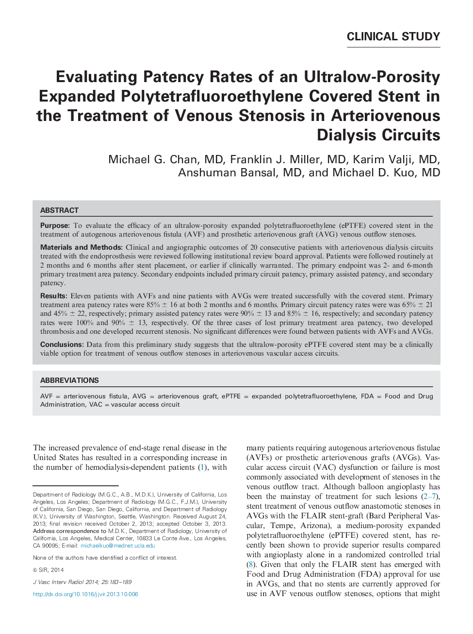 Evaluating Patency Rates of an Ultralow-Porosity Expanded Polytetrafluoroethylene Covered Stent in the Treatment of Venous Stenosis in Arteriovenous Dialysis Circuits