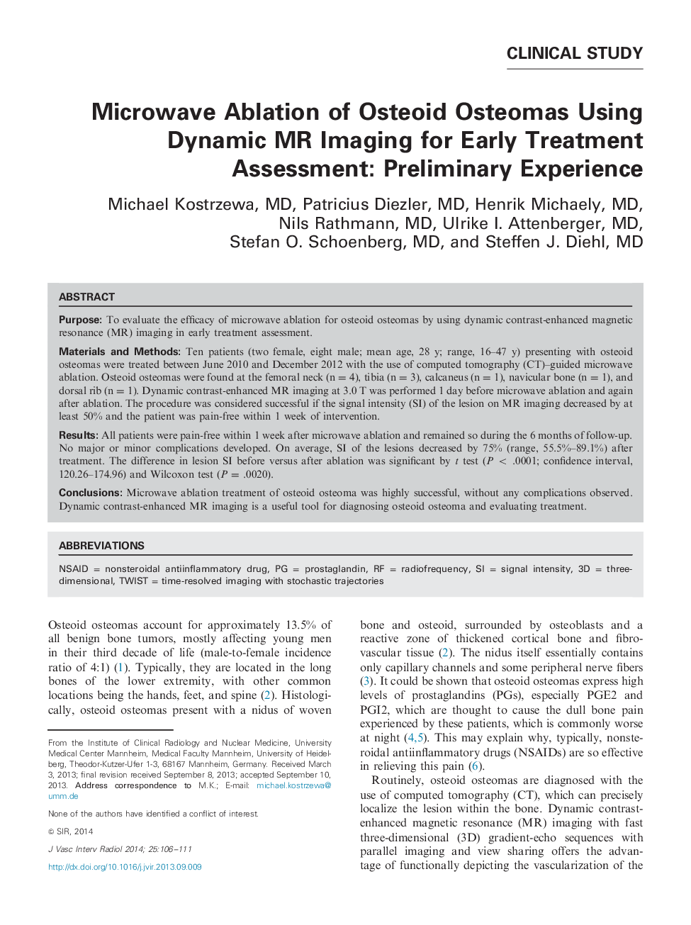 Microwave Ablation of Osteoid Osteomas Using Dynamic MR Imaging for Early Treatment Assessment: Preliminary Experience