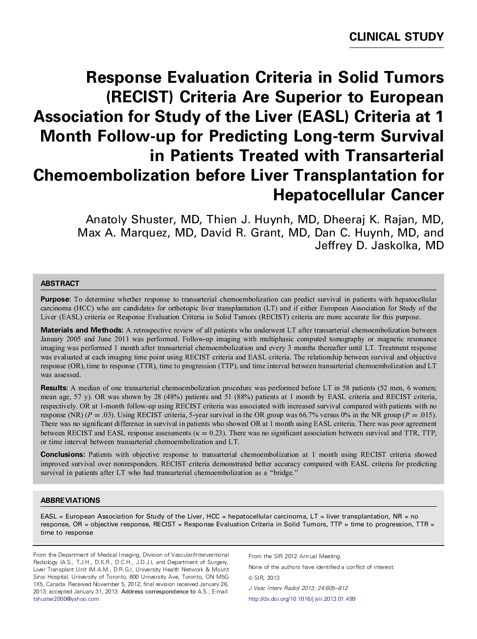 Response Evaluation Criteria in Solid Tumors (RECIST) Criteria Are Superior to European Association for Study of the Liver (EASL) Criteria at 1 Month Follow-up for Predicting Long-term Survival in Patients Treated with Transarterial Chemoembolization befo