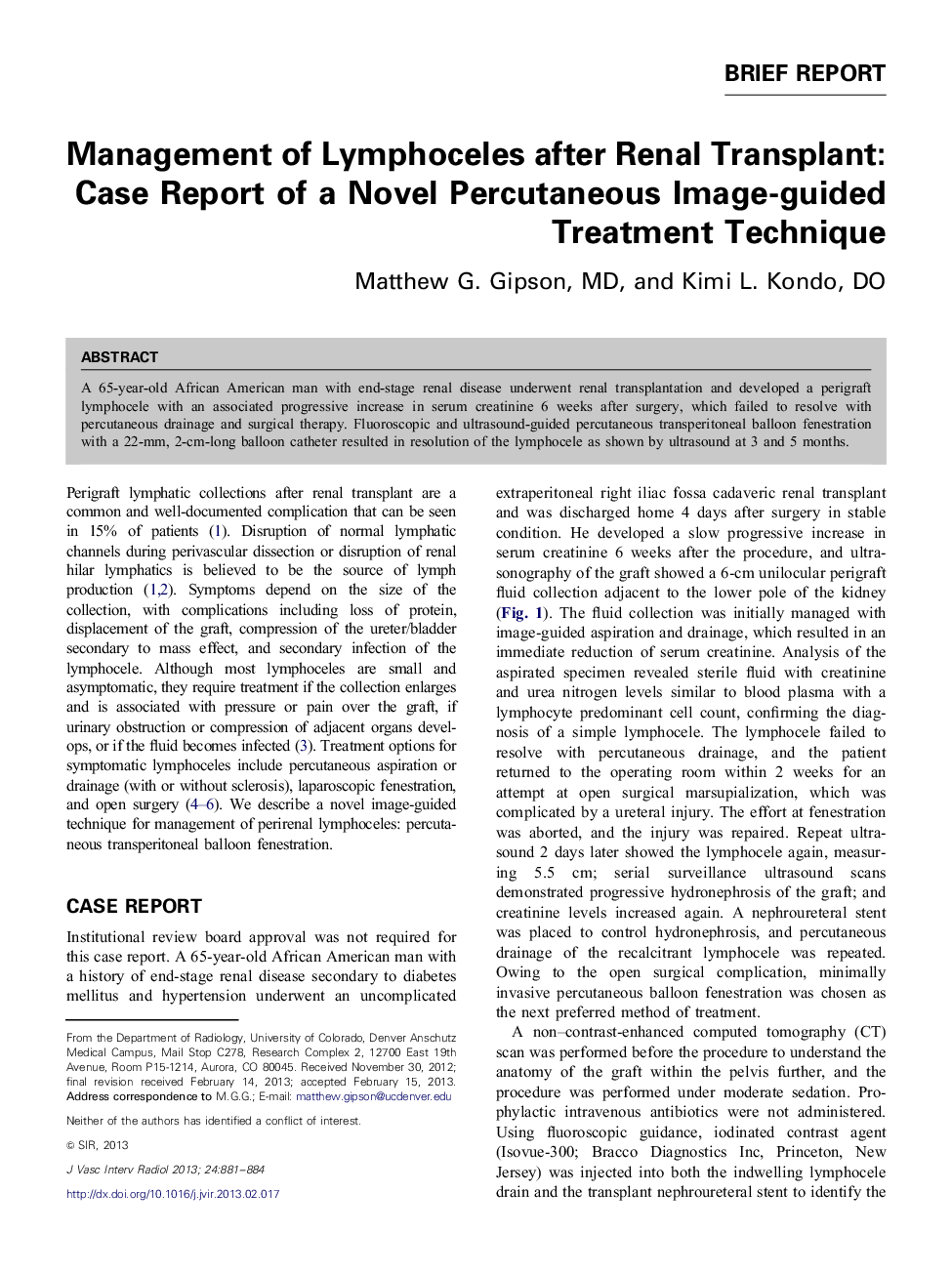 Management of Lymphoceles after Renal Transplant: Case Report of a Novel Percutaneous Image-guided Treatment Technique