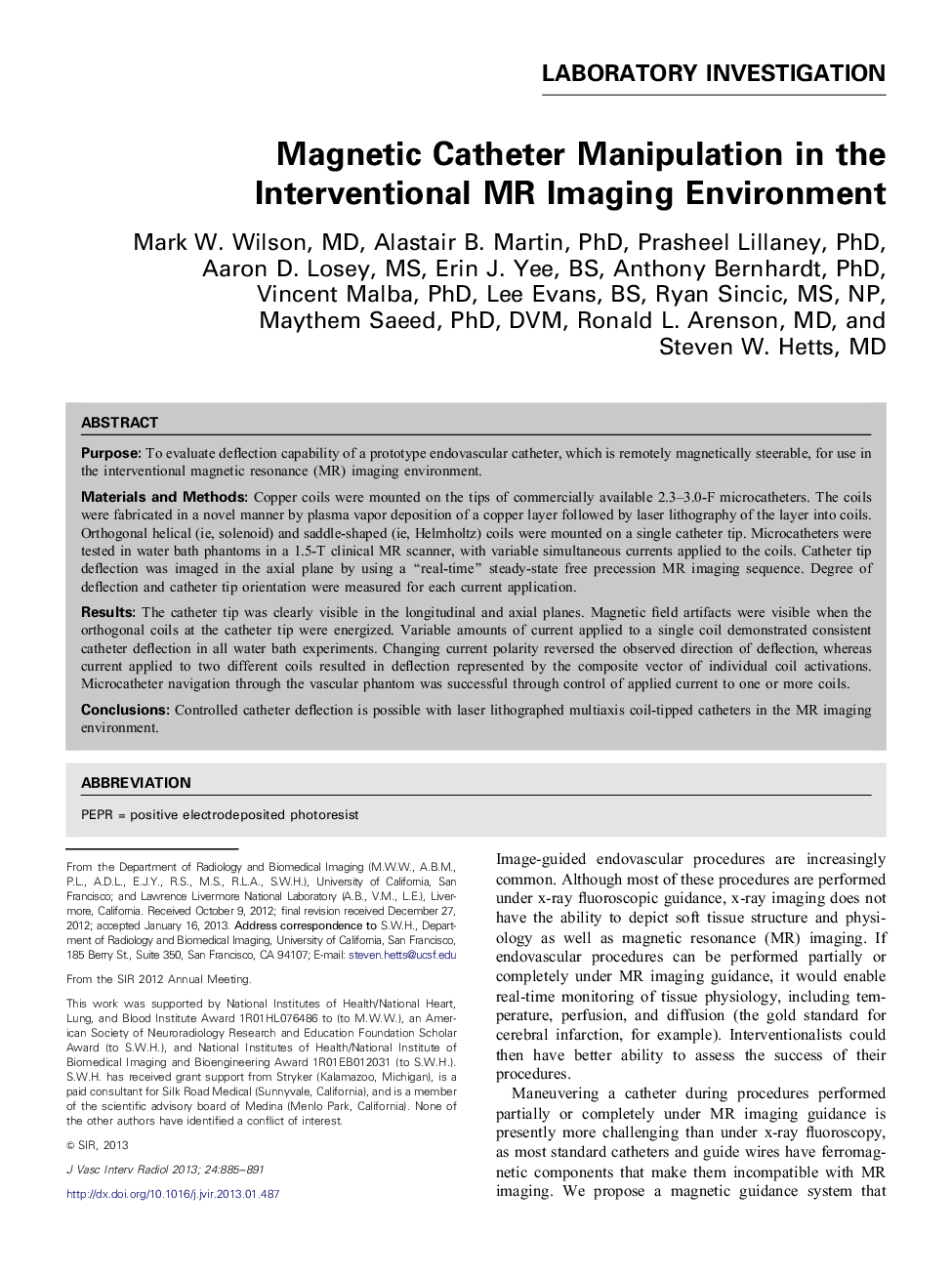 Magnetic Catheter Manipulation in the Interventional MR Imaging Environment