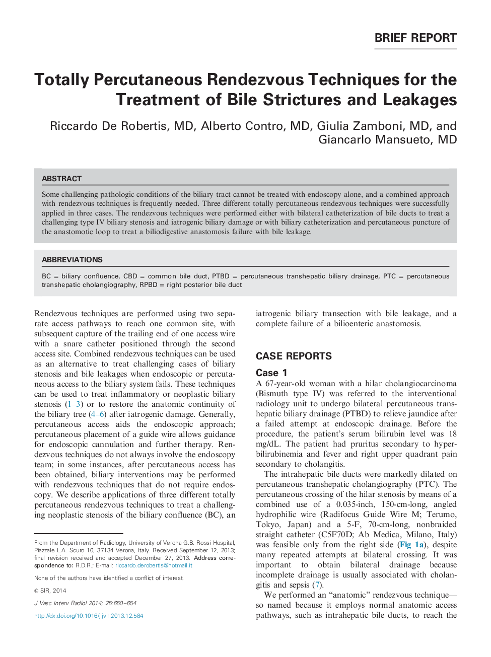 Totally Percutaneous Rendezvous Techniques for the Treatment of Bile Strictures and Leakages