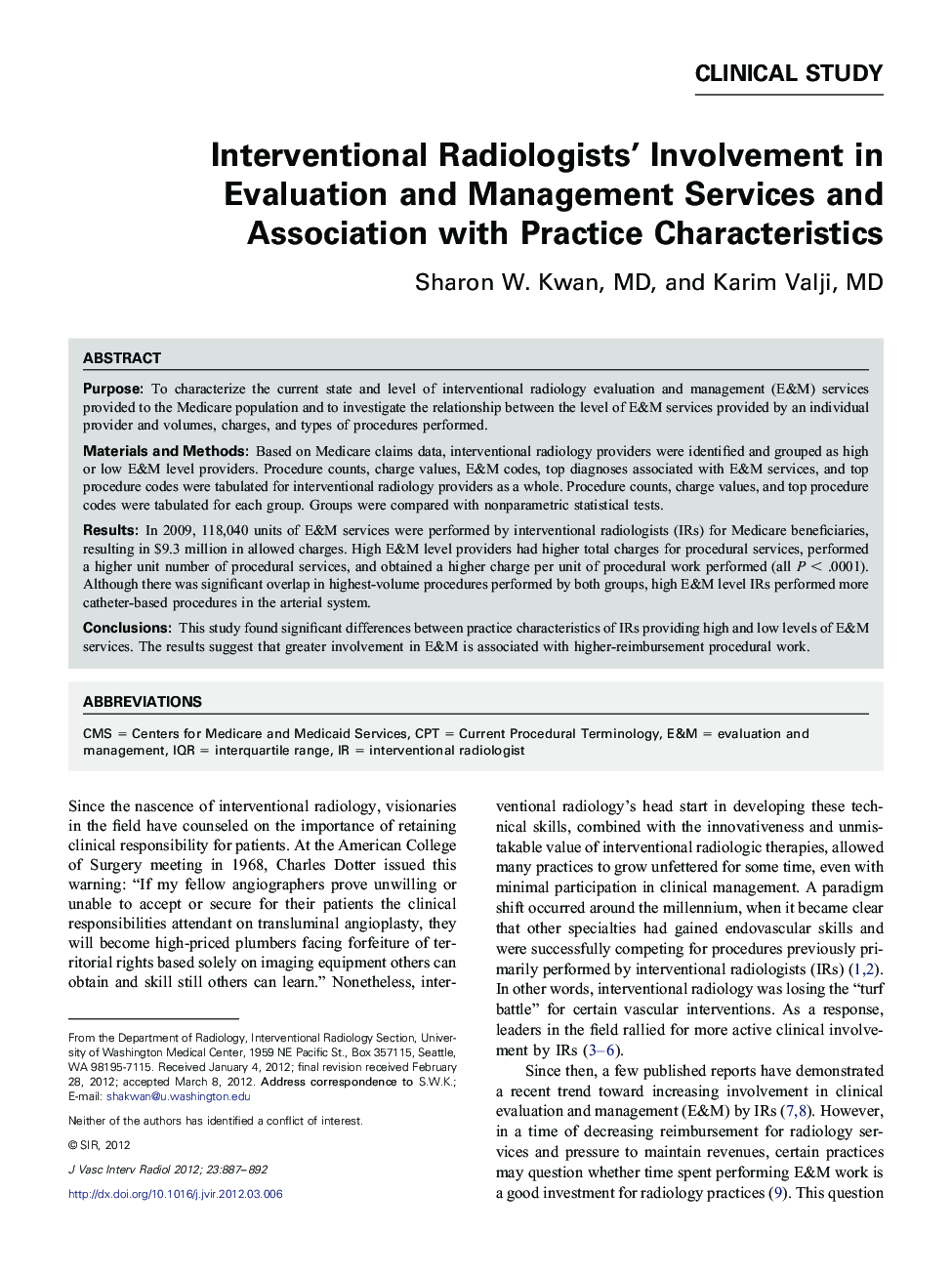 Interventional Radiologists' Involvement in Evaluation and Management Services and Association with Practice Characteristics