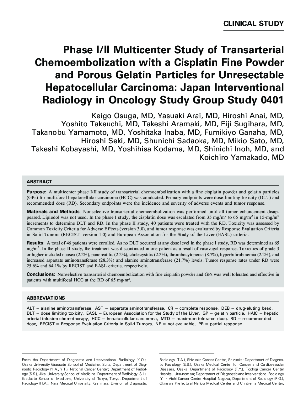 Phase I/II Multicenter Study of Transarterial Chemoembolization with a Cisplatin Fine Powder and Porous Gelatin Particles for Unresectable Hepatocellular Carcinoma: Japan Interventional Radiology in Oncology Study Group Study 0401