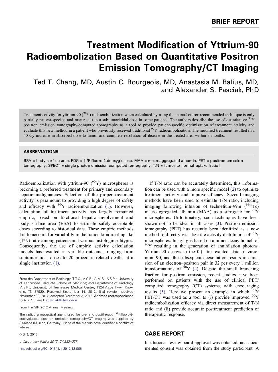 Treatment Modification of Yttrium-90 Radioembolization Based on Quantitative Positron Emission Tomography/CT Imaging